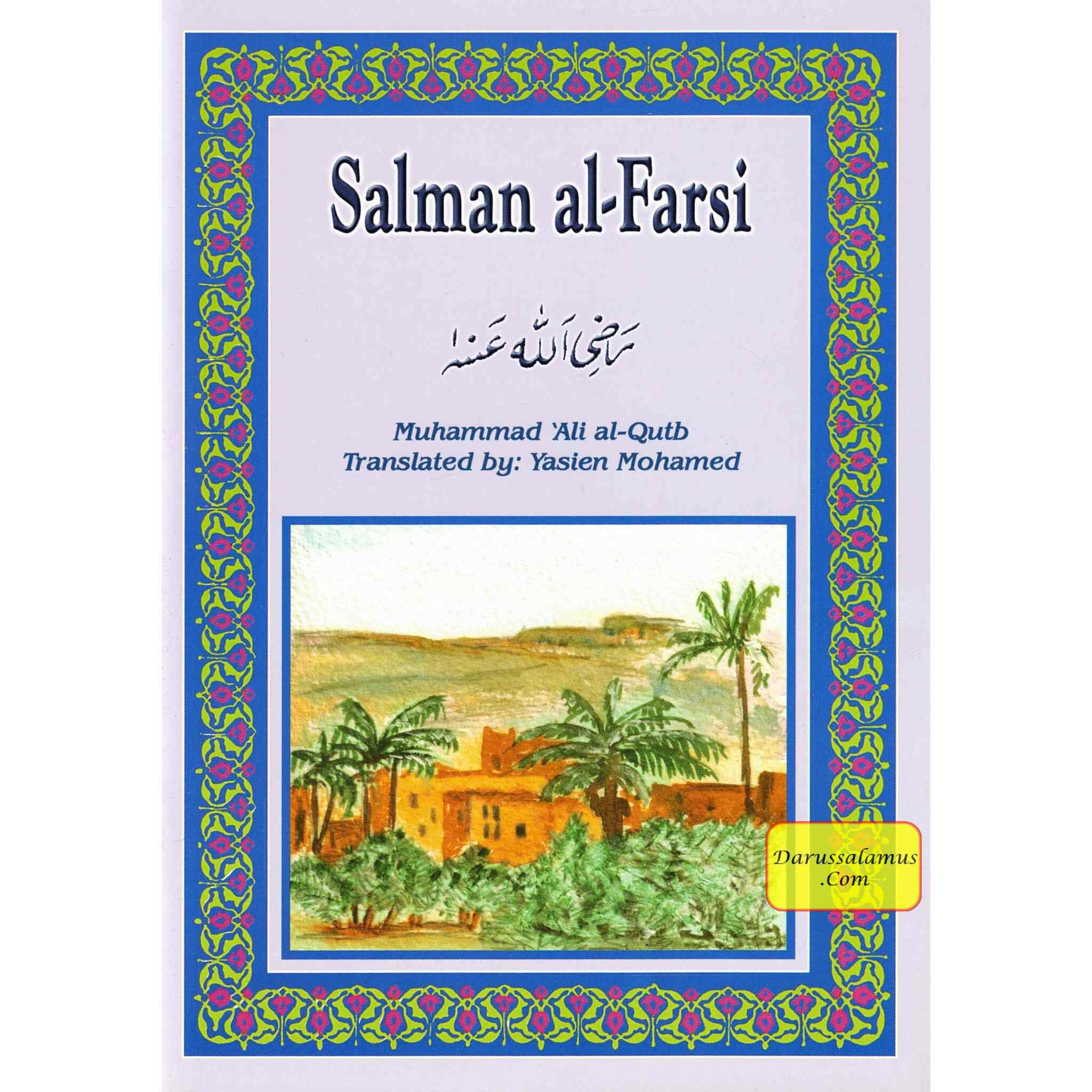 Salman Al-Farsi (RA) By Muhammad Ali Al-Qutb、mySite、topwebapps