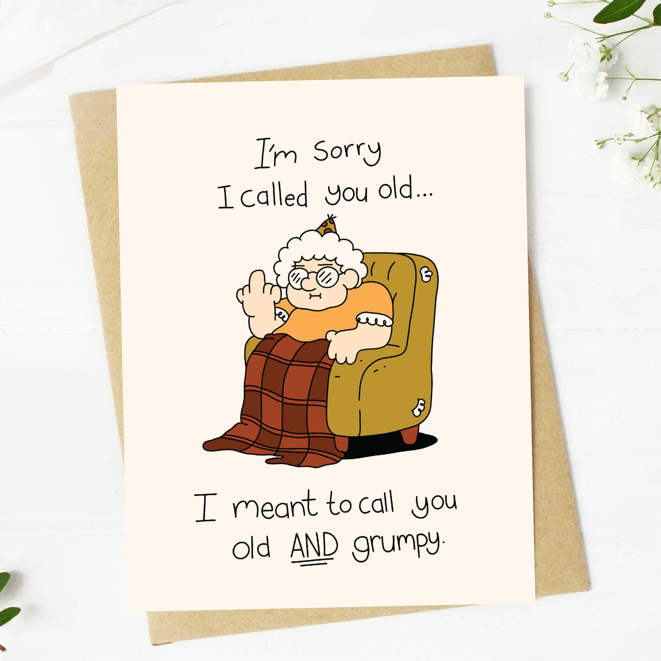  I'm sorry I called you old... Birthday Card、mySite、elrpsem3k