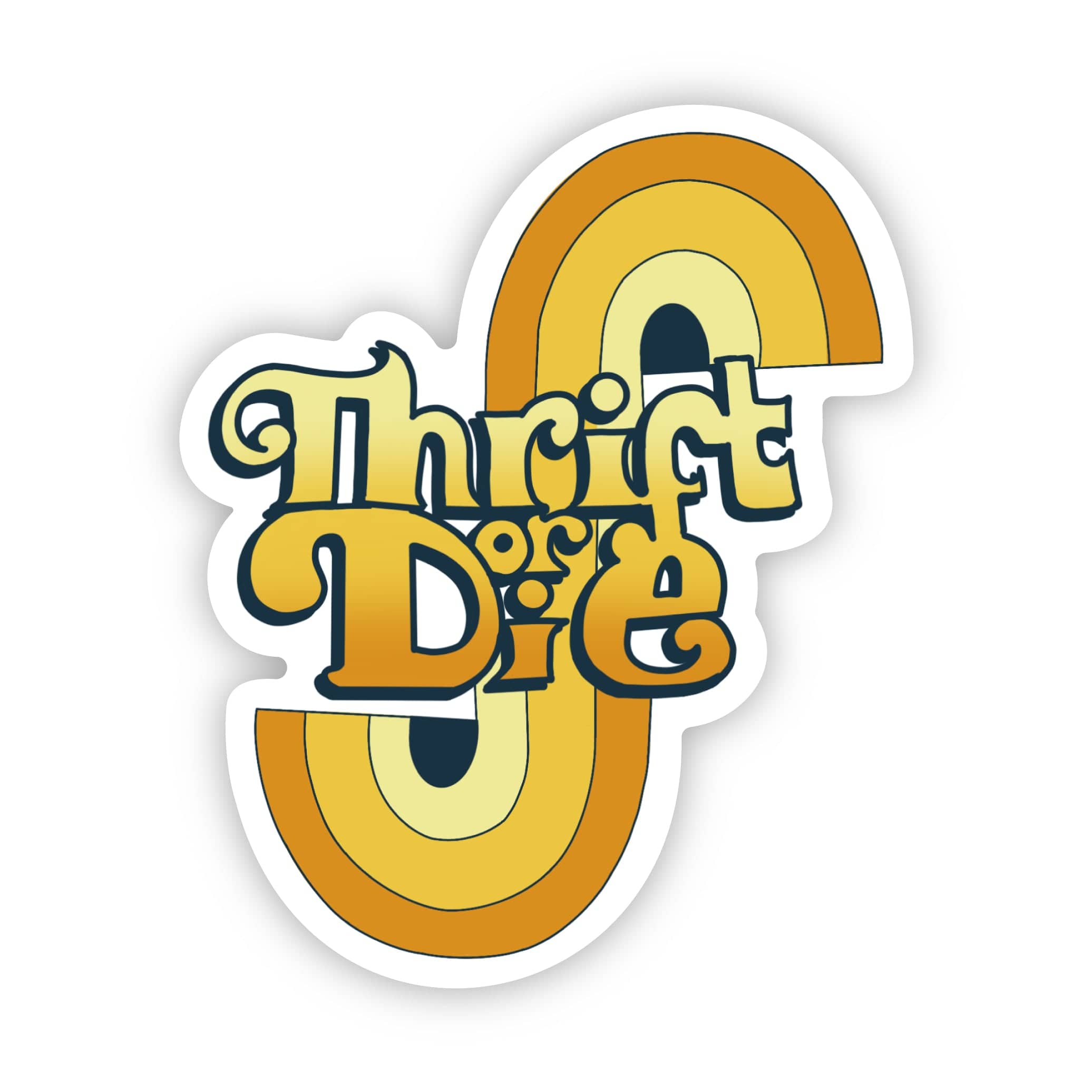  Thrift or Die Sticker、mySite、ghnorth