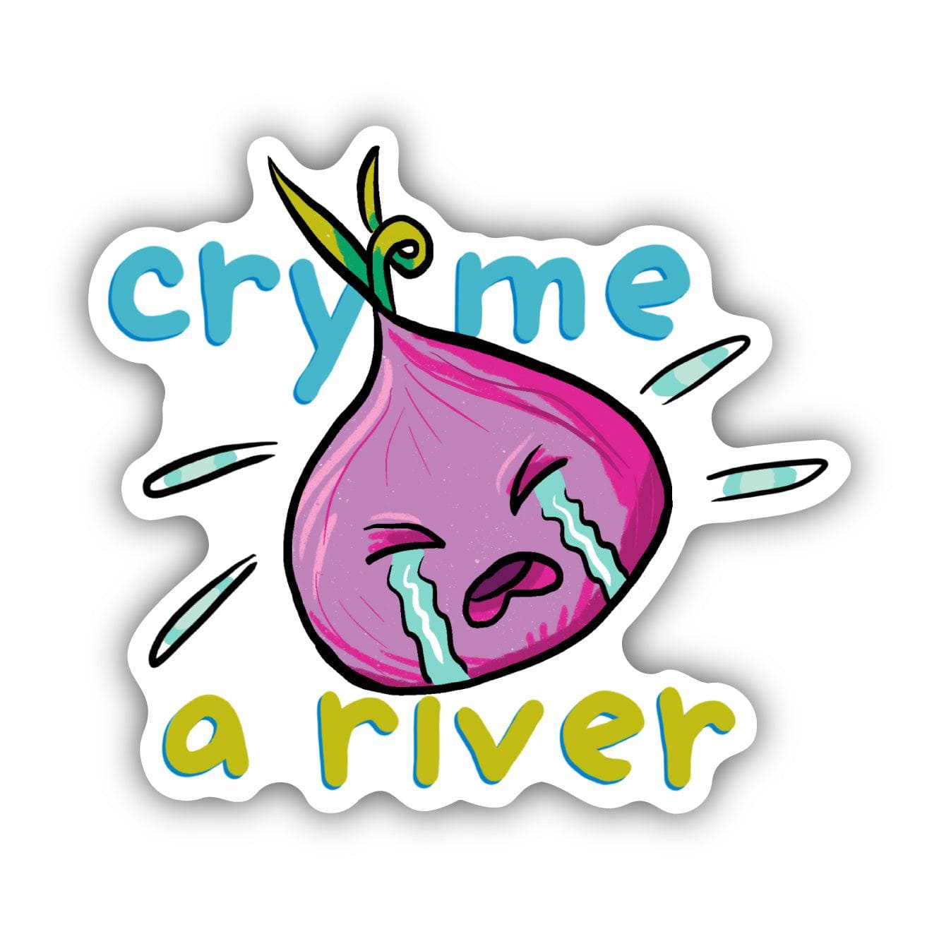  Cry Me A River Food Pun Sticker、mySite、elrpsem3k
