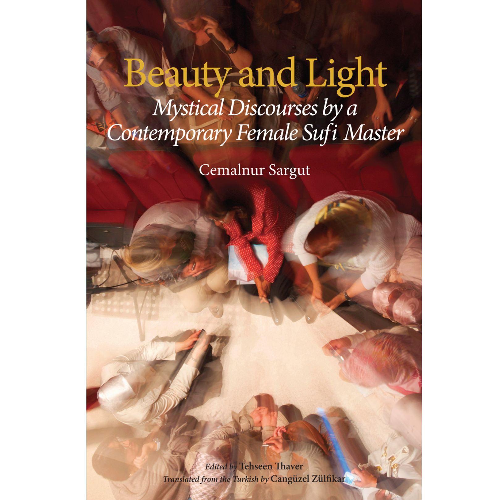 Beauty and Light: Mystical Discourses by a Contemporary Female Sufi Master、mySite、topwebapps