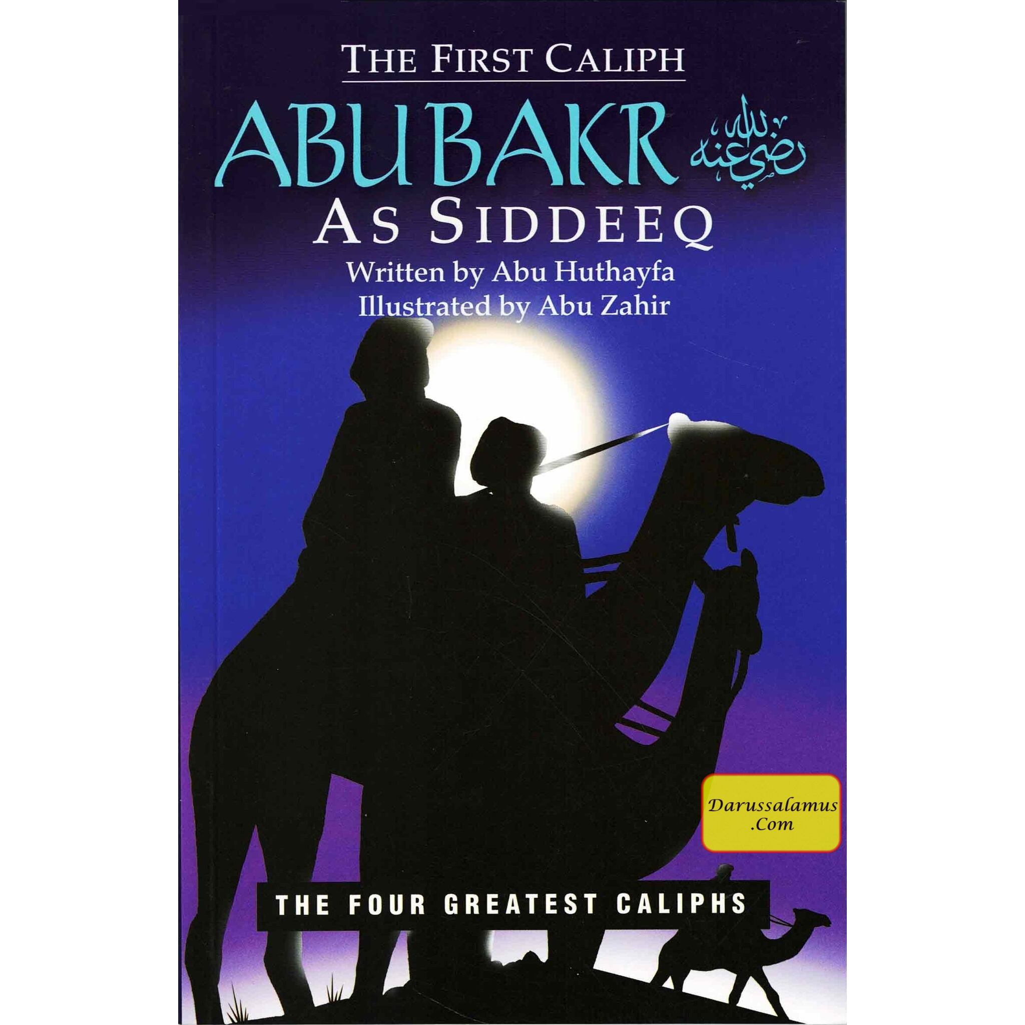 The First Caliph - Abu Bakr (R) By Abu Huthayfa、mySite、topwebapps