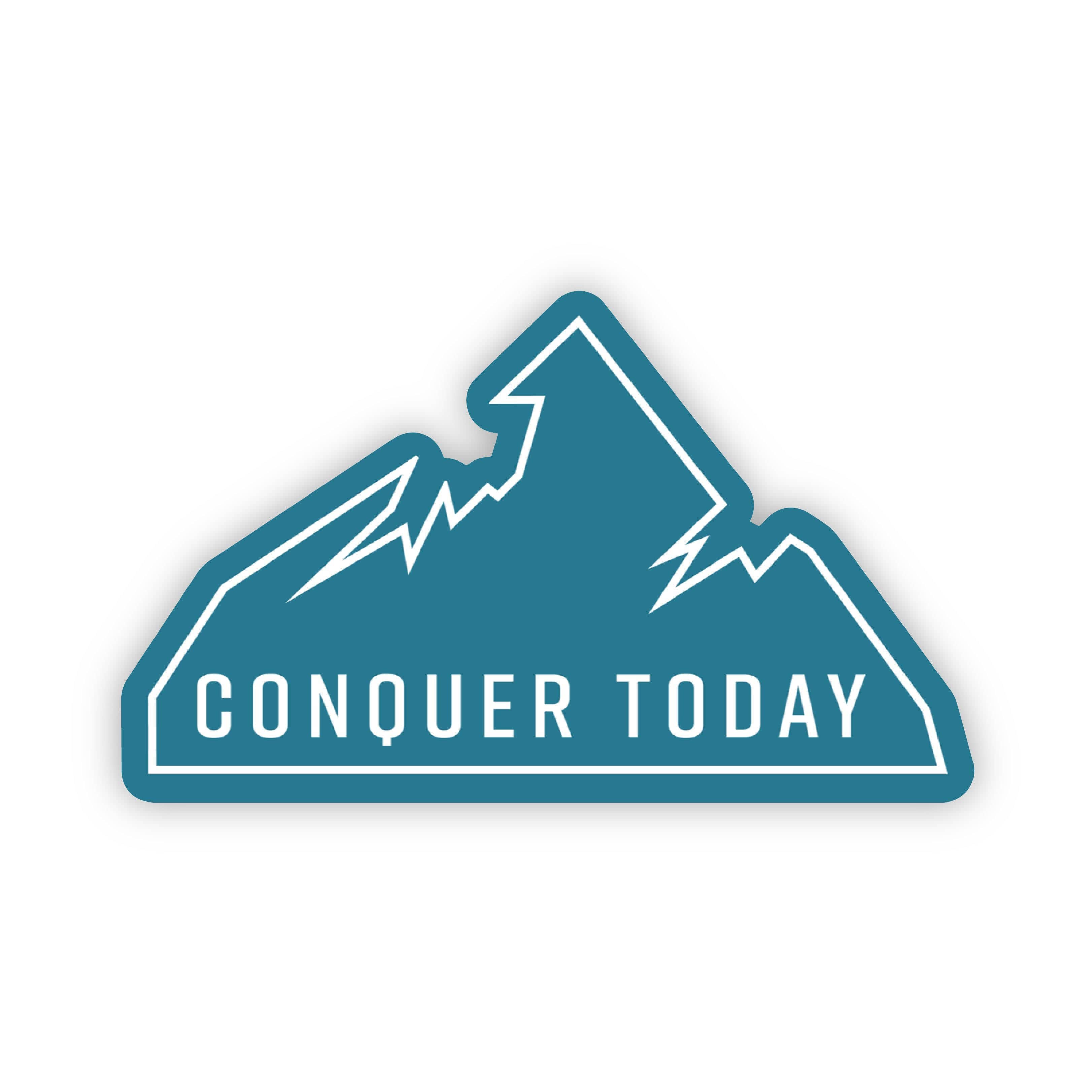  Conquer Today Mountain Motivational Sticker、mySite、elrpsem3k
