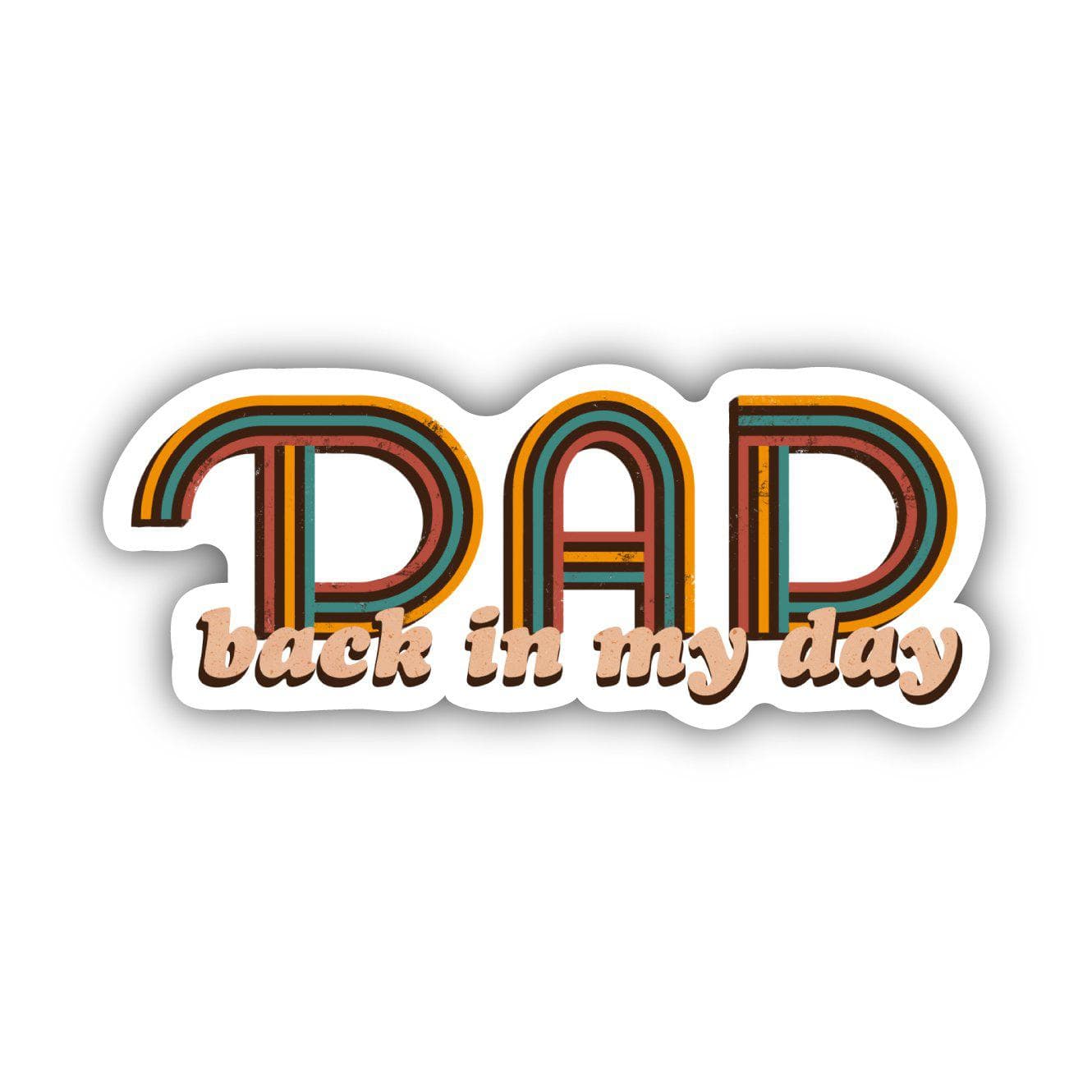  Dad Back in My Day Sticker、mySite、elrpsem3k