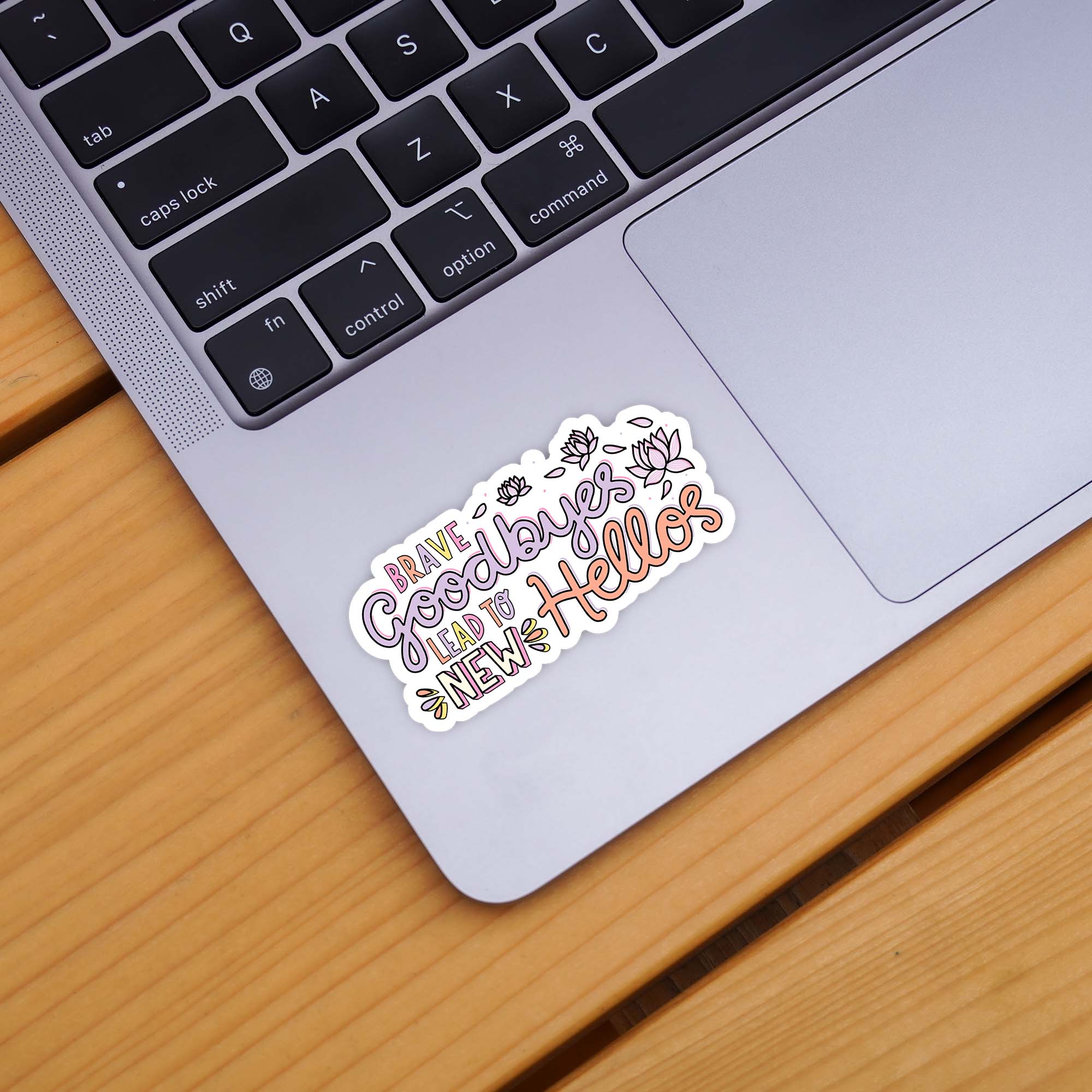  Brave Goodbyes Lead To New Hellos Sticker、mySite、elrpsem3k