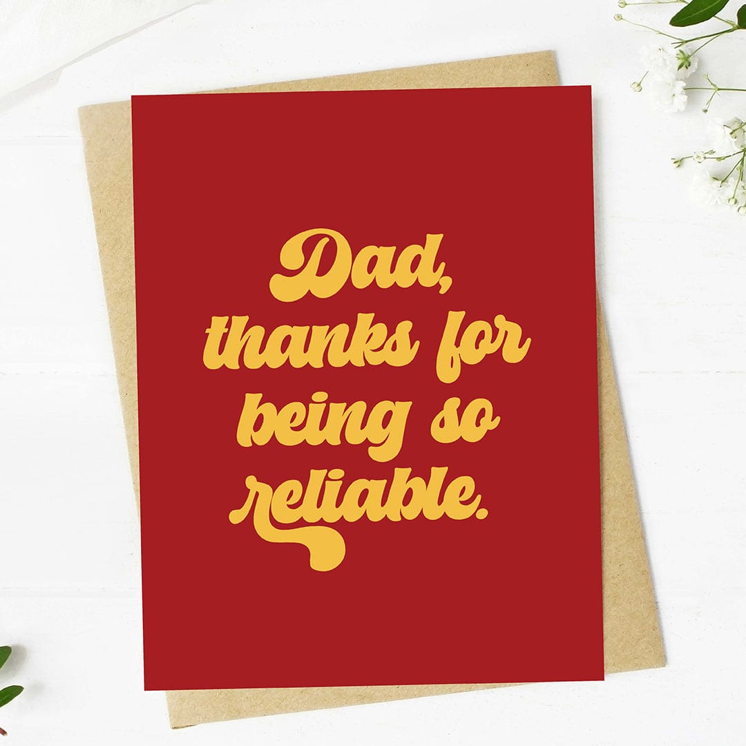  Dad, thanks for being so reliable Text Father's Day Card、mySite、elrpsem3k