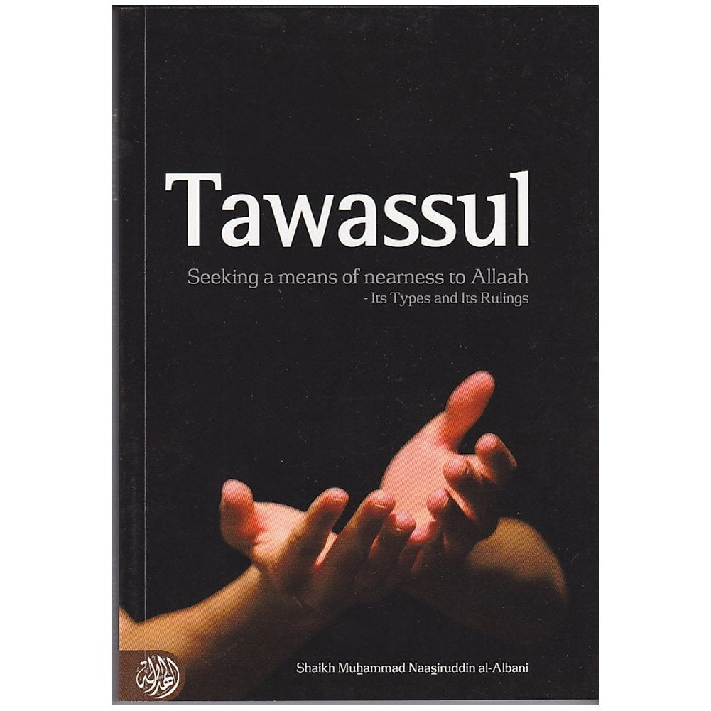 Tawassul: Seeking a means of nearness to Allah - Its Types and Its Rulings、mySite、topwebapps