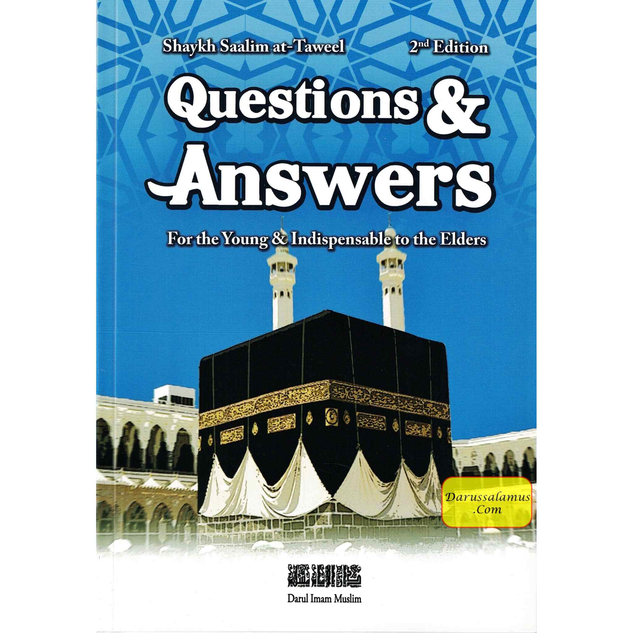 Questions & Answers For the Young & Indispensable to the Elders By Salim Al-Tawil、mySite、topwebapps
