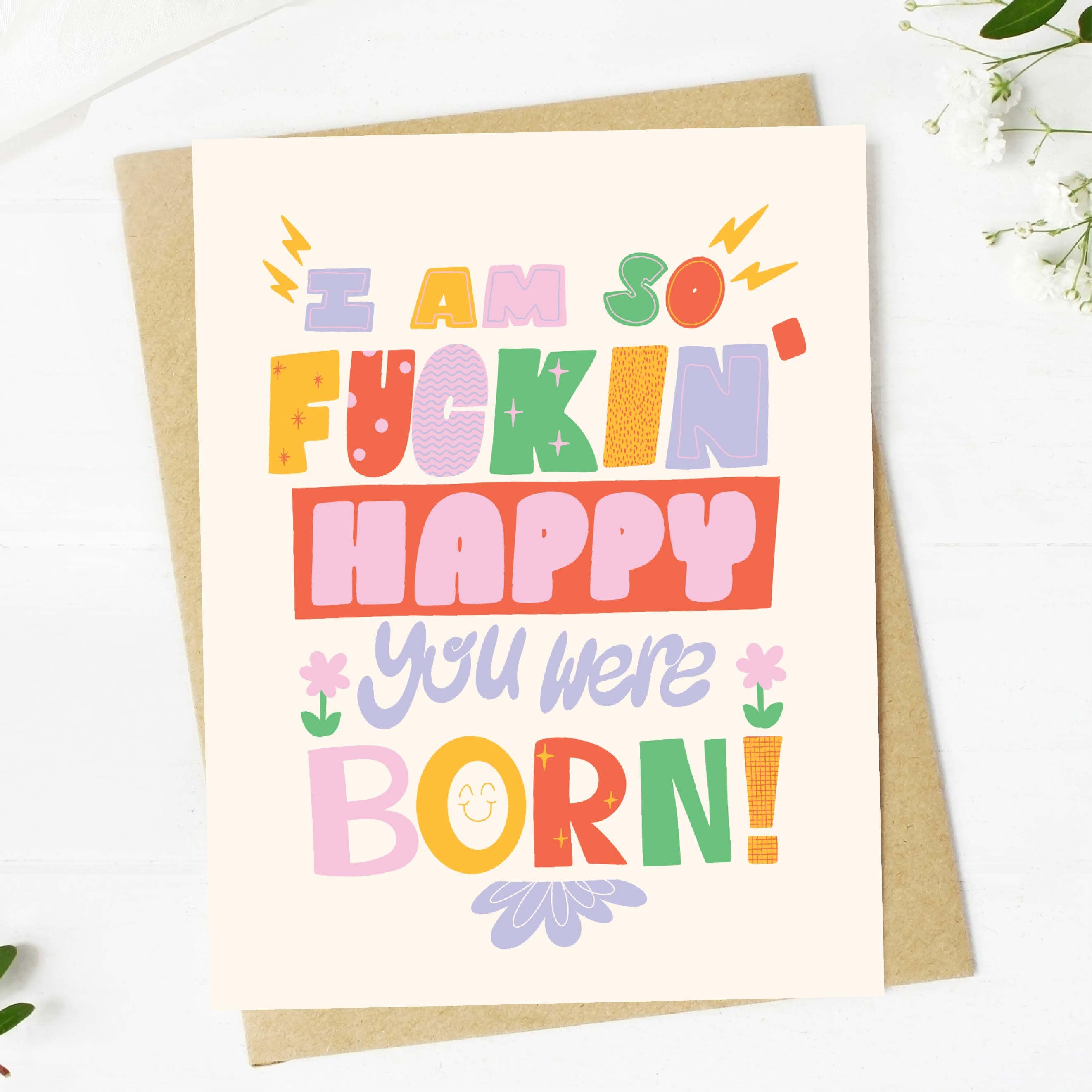  I am so fuckin' happy you were born! Birthday Card.、mySite、ghnorth