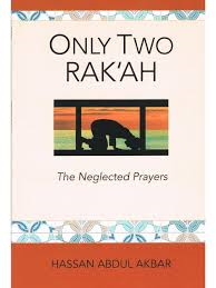 Only Two Rak'ah - The Neglected Prayers、mySite、topwebapps
