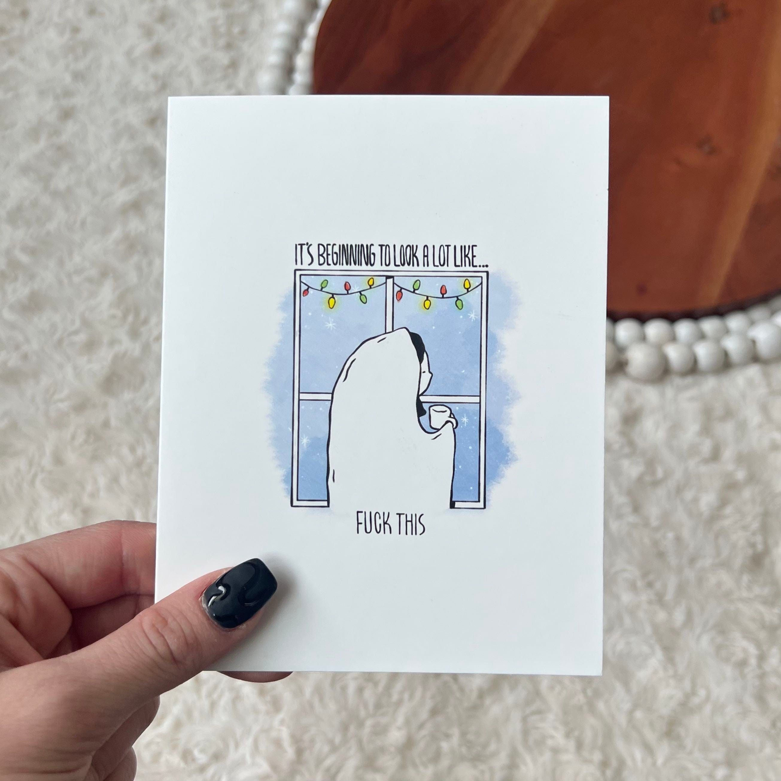  It's Beginning to Look a lot Like F*** This Holiday Greeting Card、mySite、ghnorth