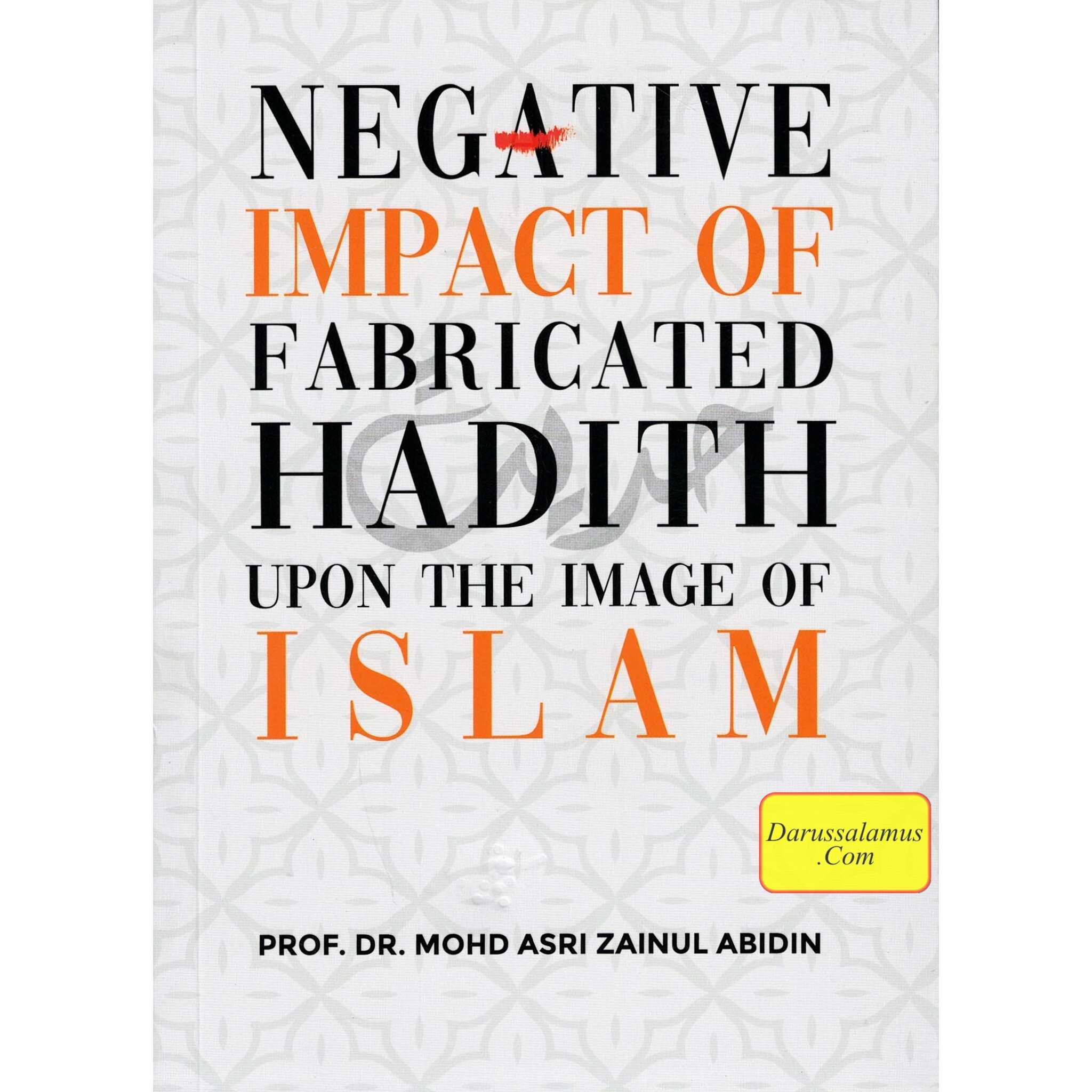 Negative Impact of Fabricated Hadith upon the Image of Islam、mySite、topwebapps