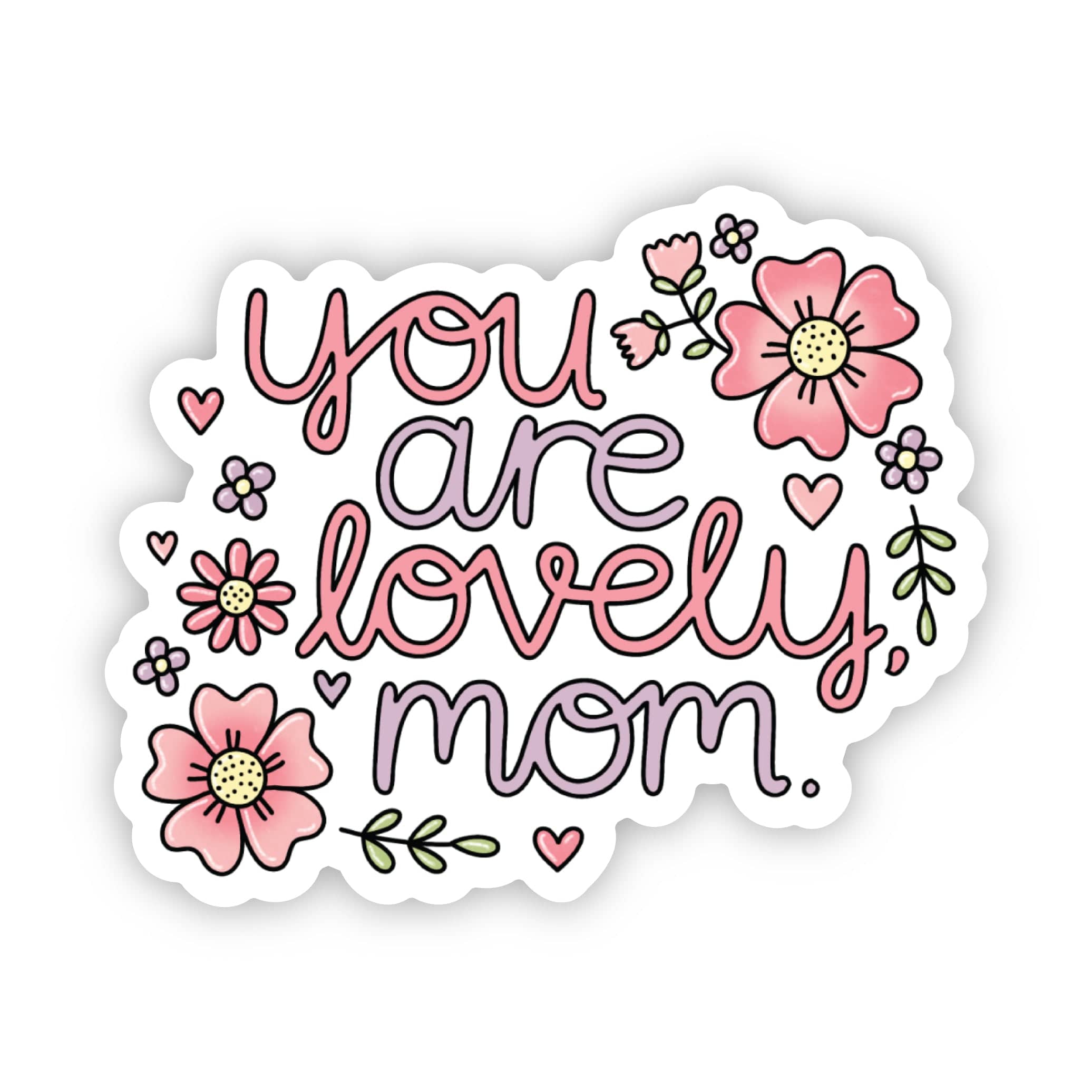 You are lovely, mom floral sticker、mySite、ghnorth