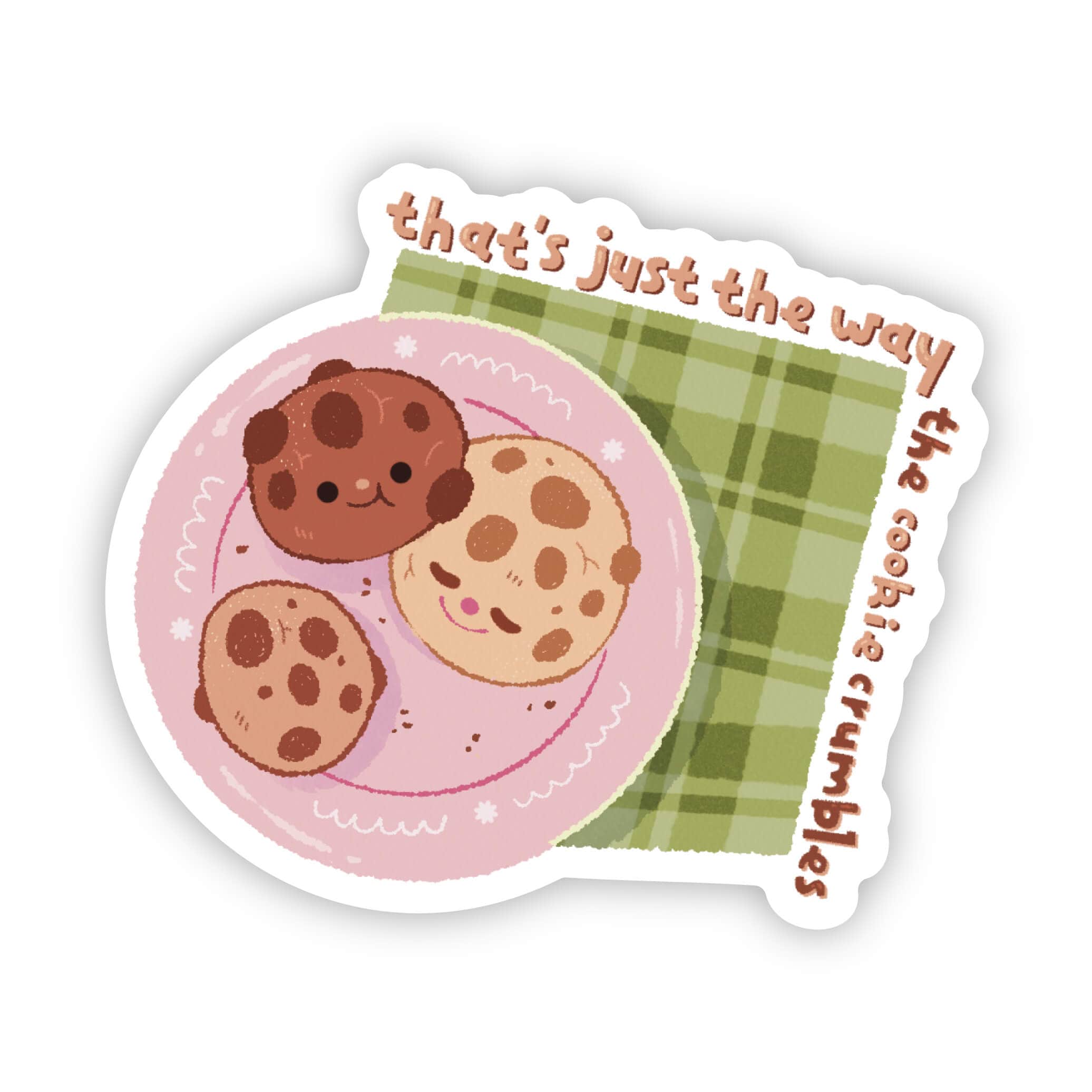  That's just the way the cookie crumbles sticker、mySite、ghnorth
