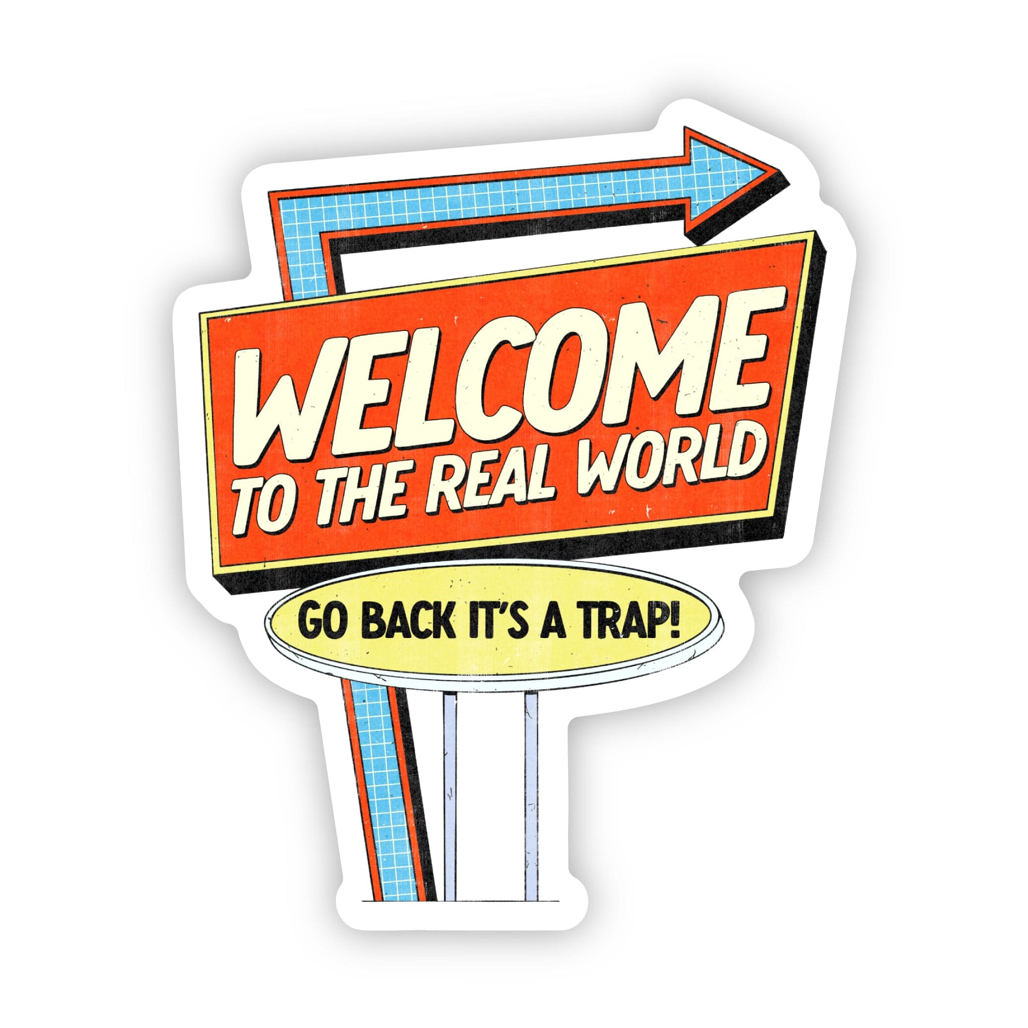  Welcome to the real world sticker、mySite、elrpsem3k