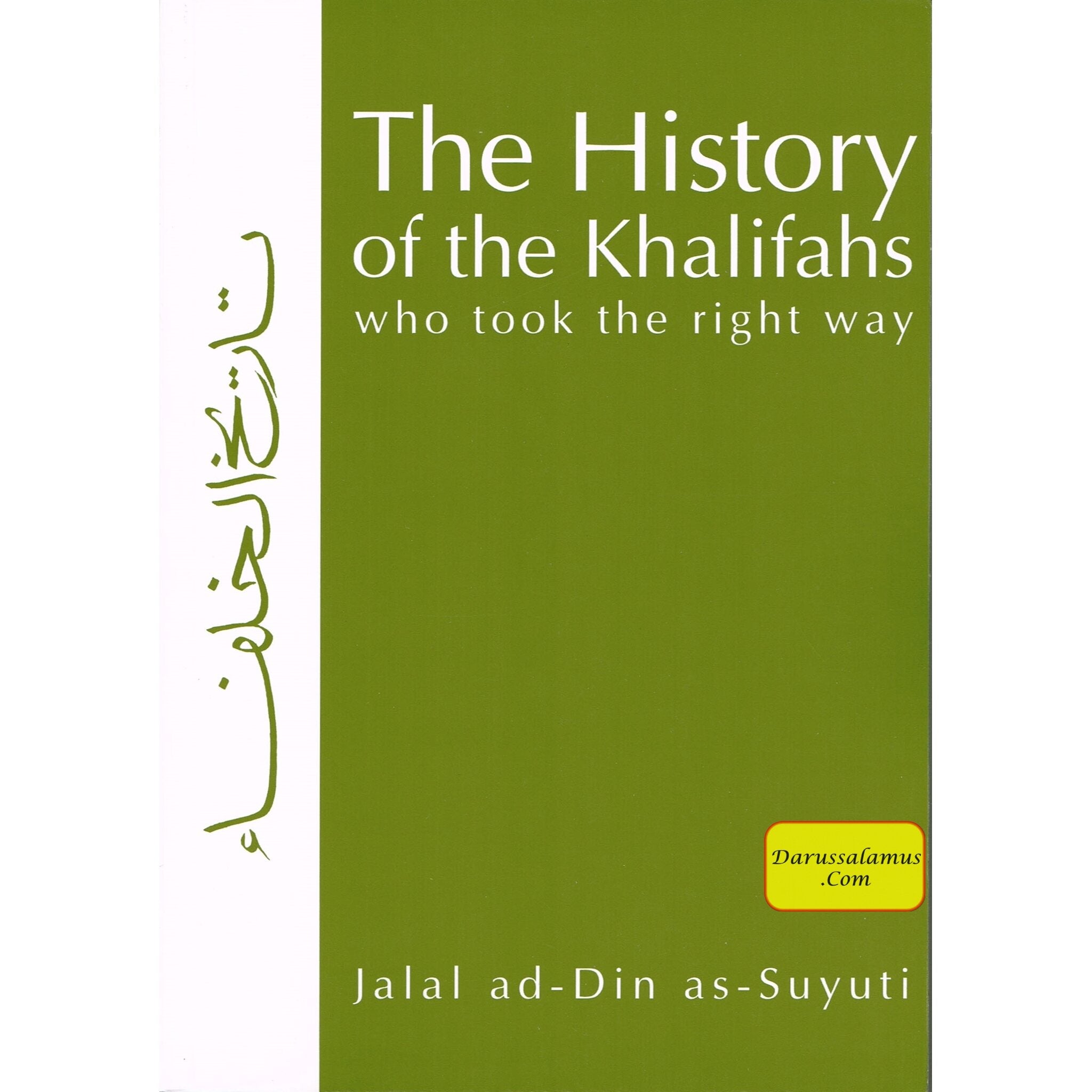 The History of the Khalifas Who Took the Right Way By Jalal ad-Din as-Suyuti、mySite、topwebapps