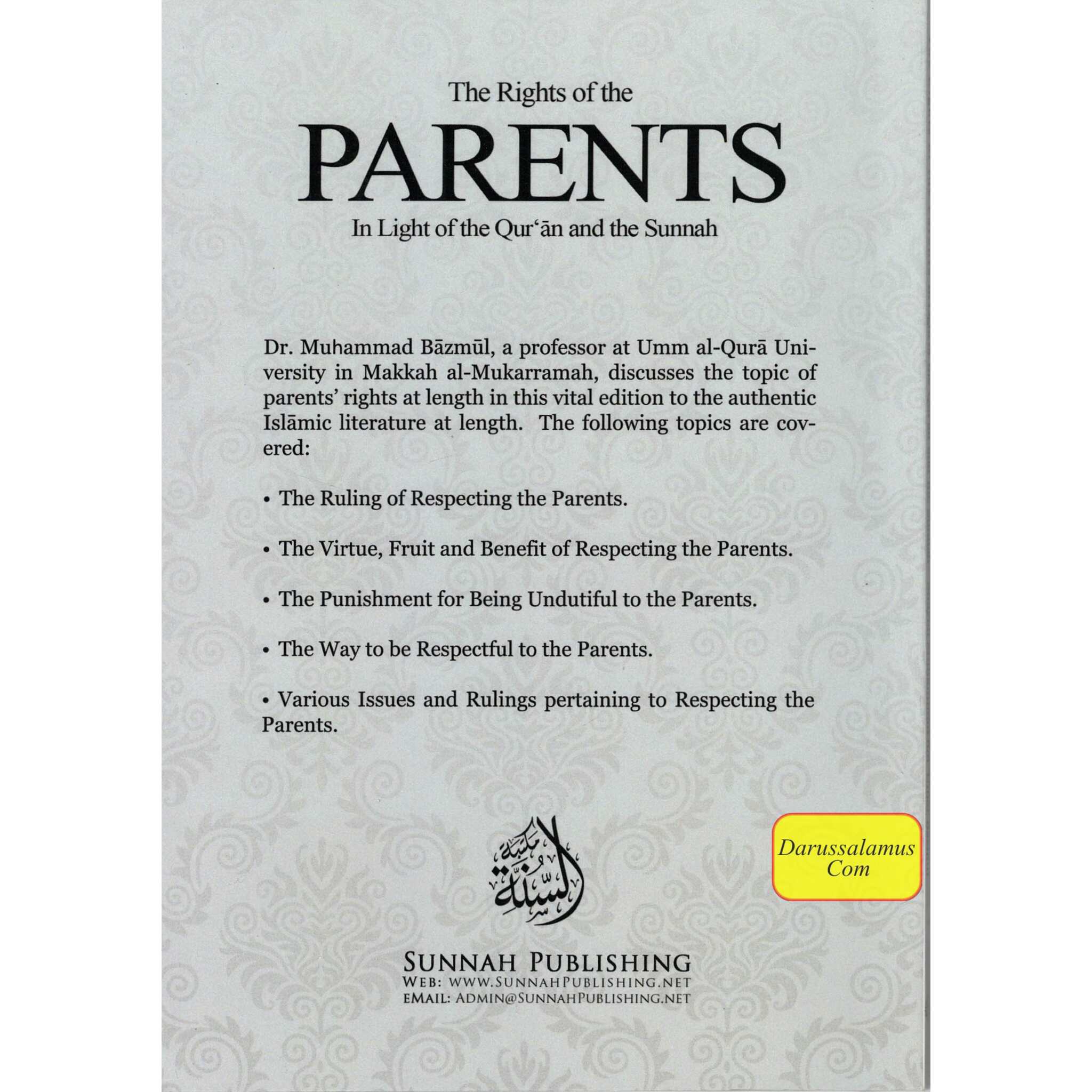 The Rights of the Parents in Light of the Qur'an & the Sunnah By Shaykh Muhammad Ibn Umar Bazmul、mySite、topwebapps