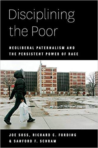 Disciplining the Poor: Neoliberal Paternalism and the Persistent Power of Race、mySite、topwebapps