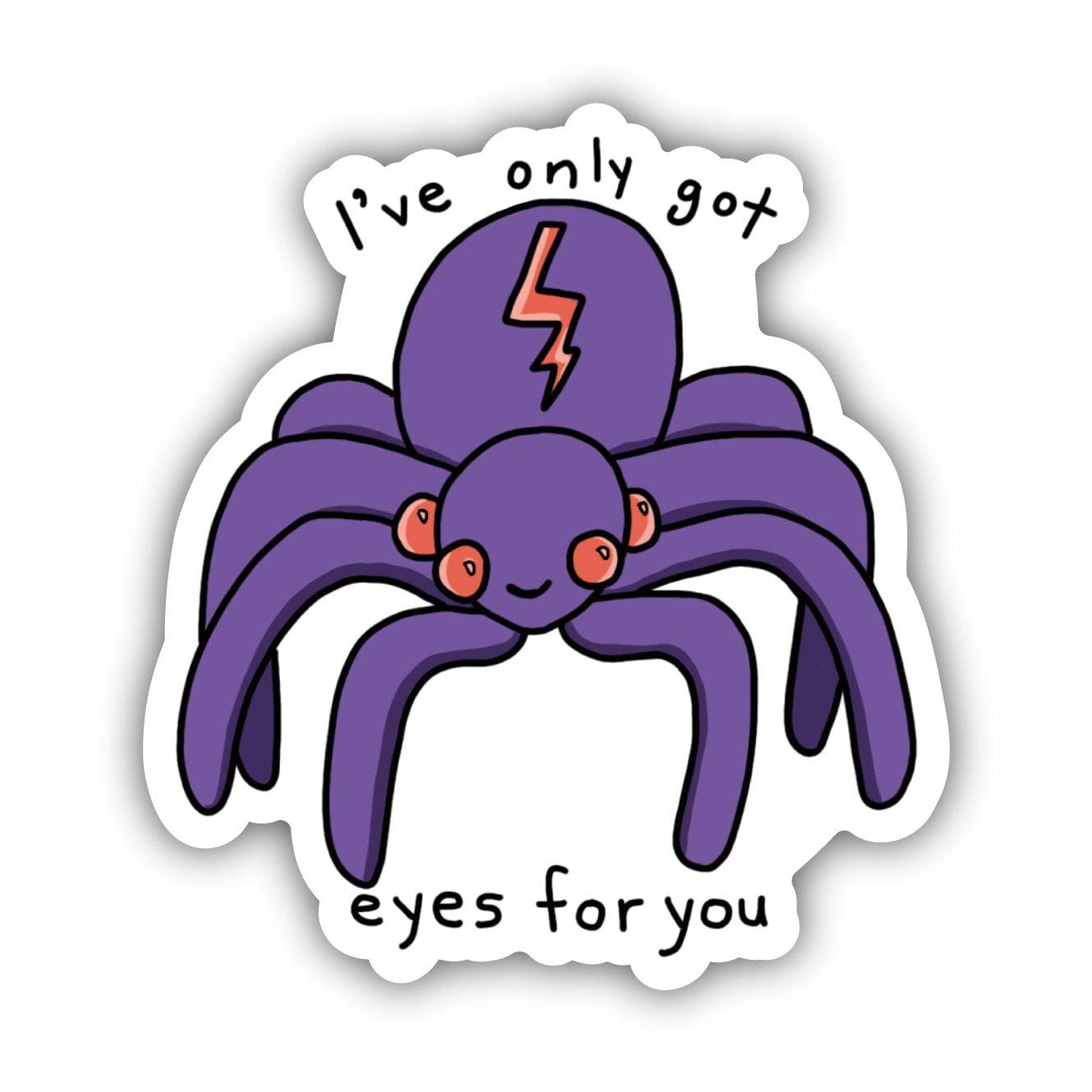  I've Only Got Eyes For You Spider Sticker、mySite、elrpsem3k
