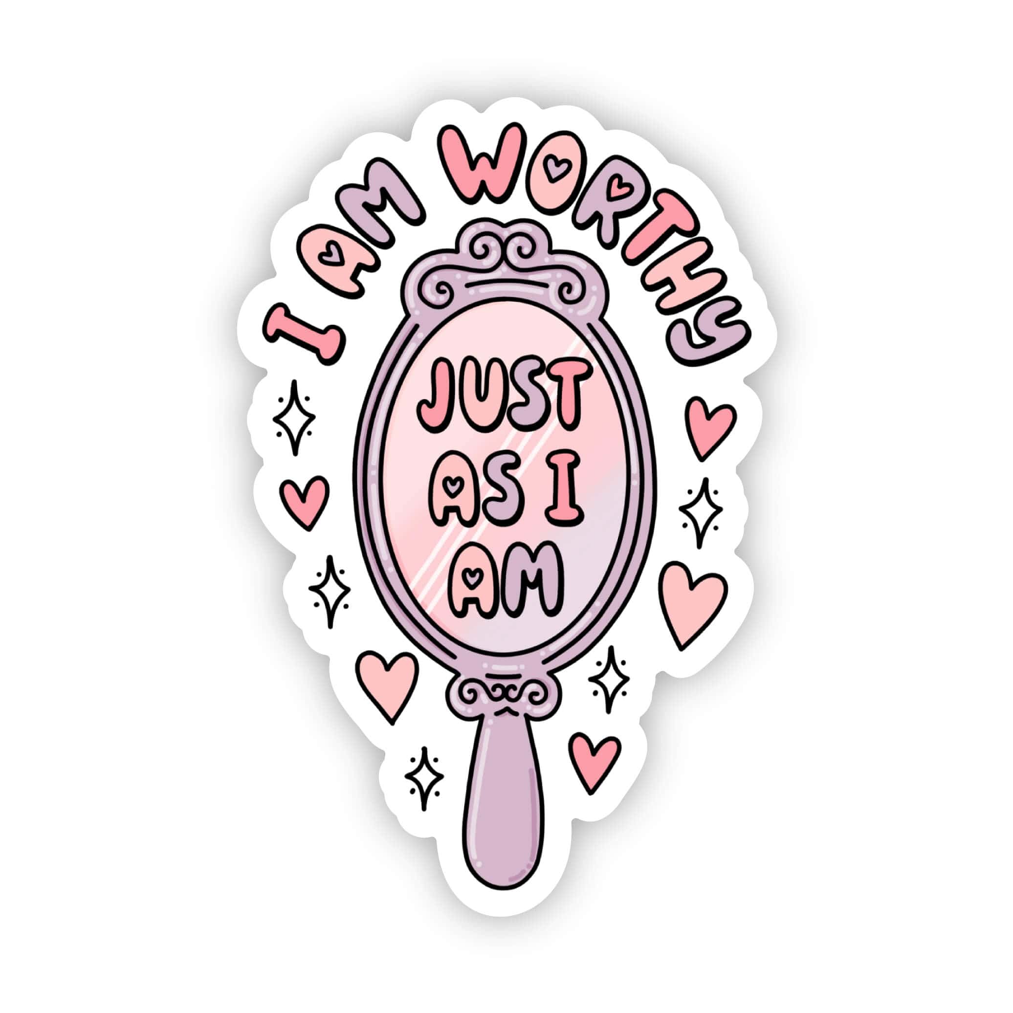  I am worthy just as I am - mirror sticker、mySite、elrpsem3k