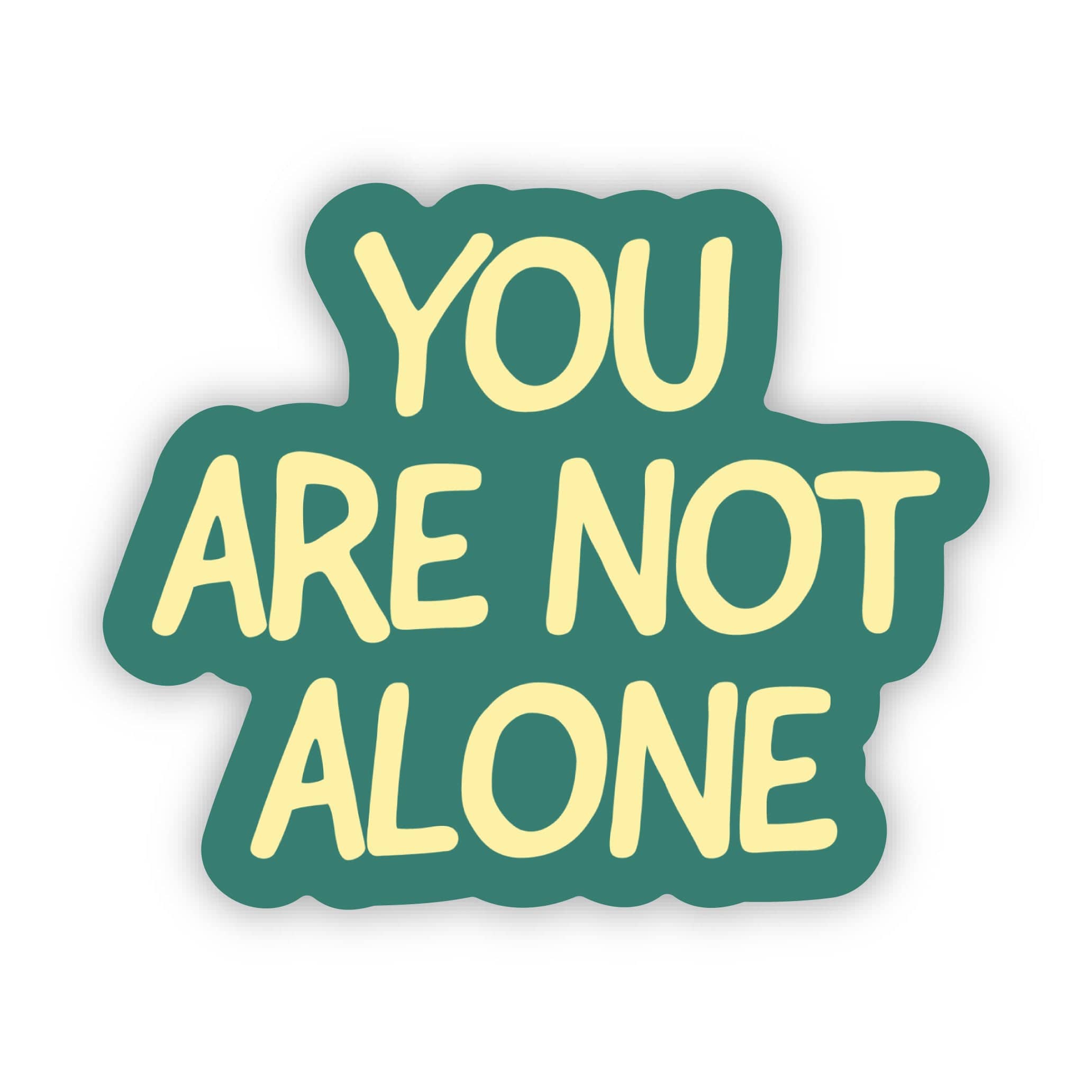  You Are Not Alone Sticker、mySite、elrpsem3k