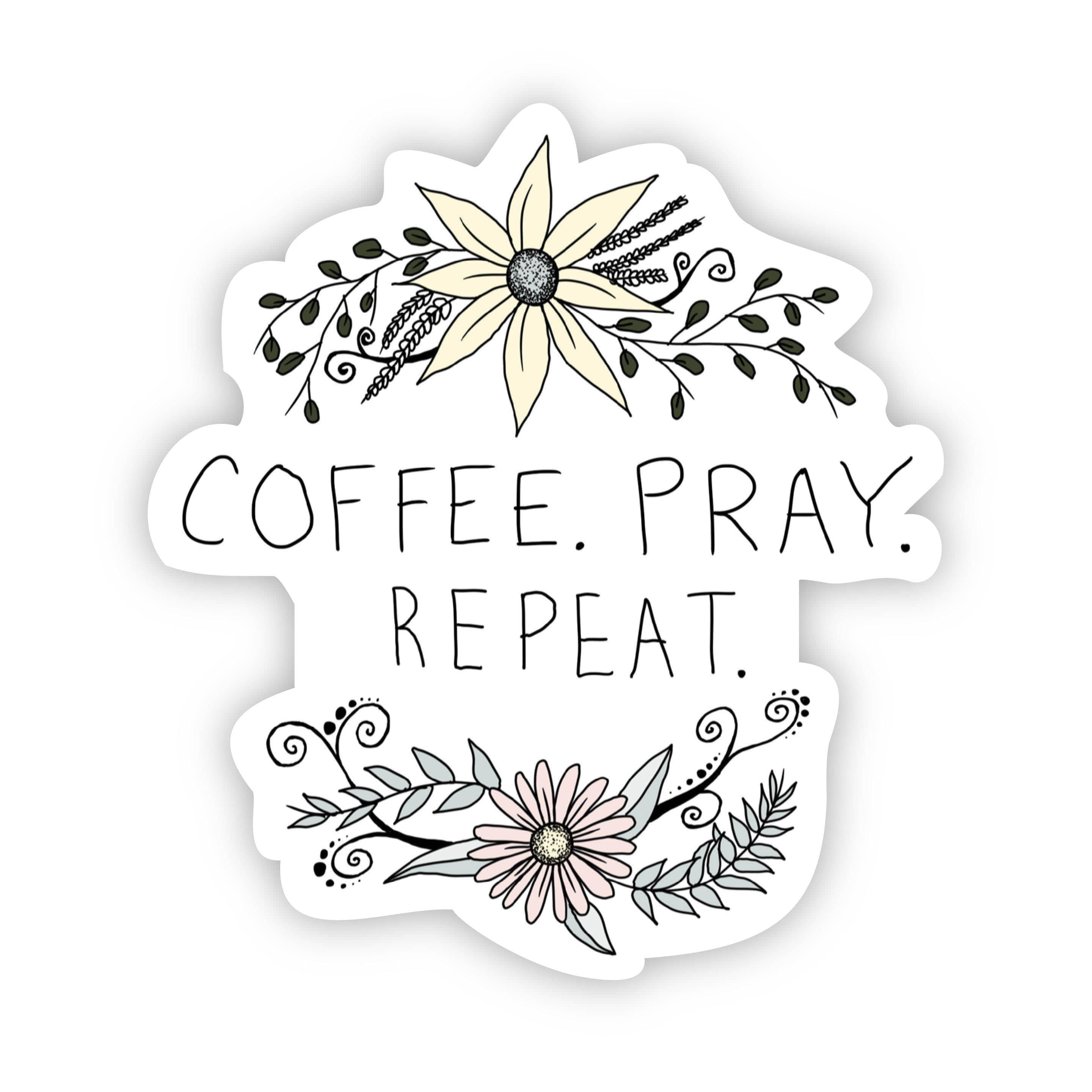  Coffee. Pray. Repeat.、mySite、elrpsem3k