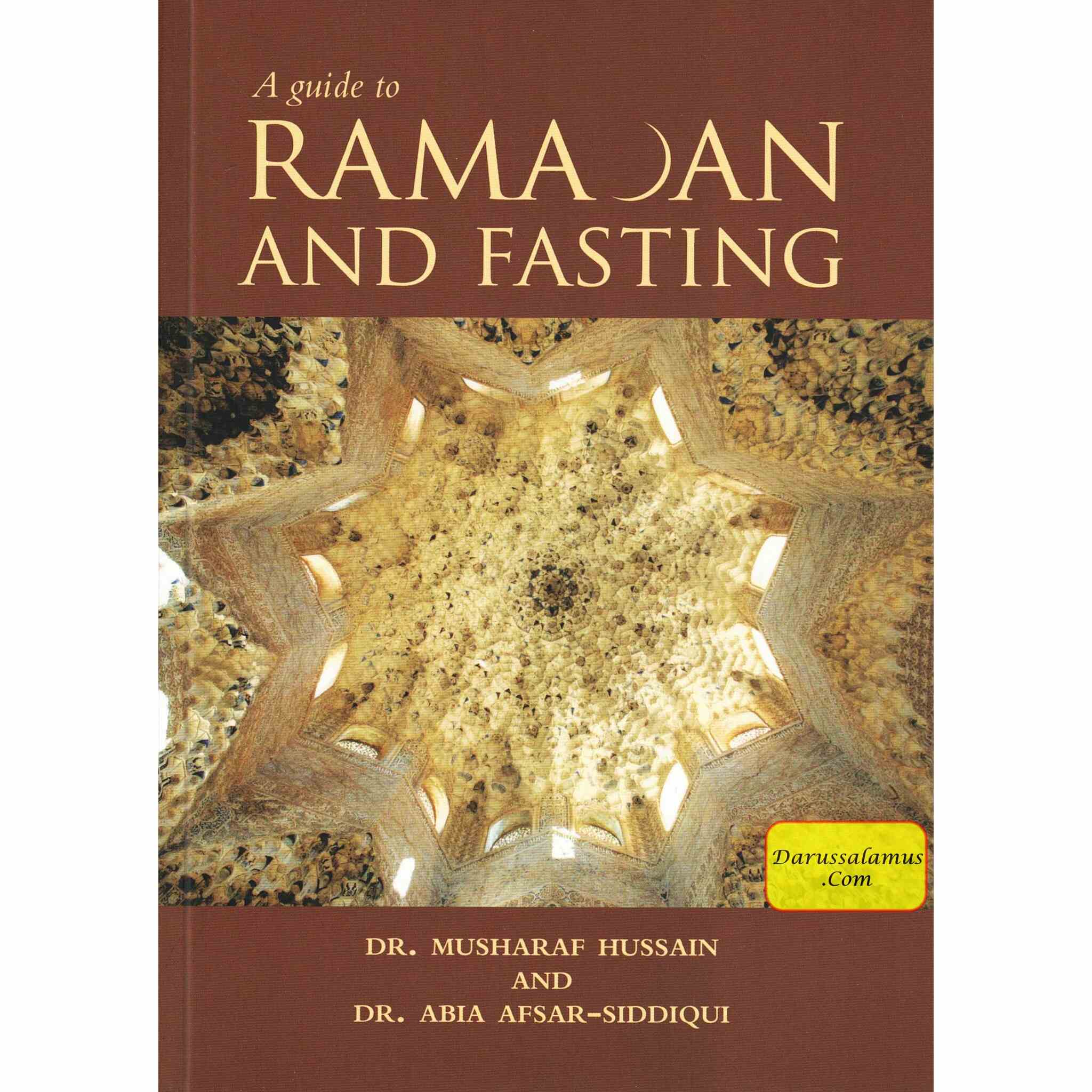 A Guide to Ramadan and Fasting By Dr. Musharaf Hussain and Dr. Abia Afsar Siddiqui、mySite、topwebapps