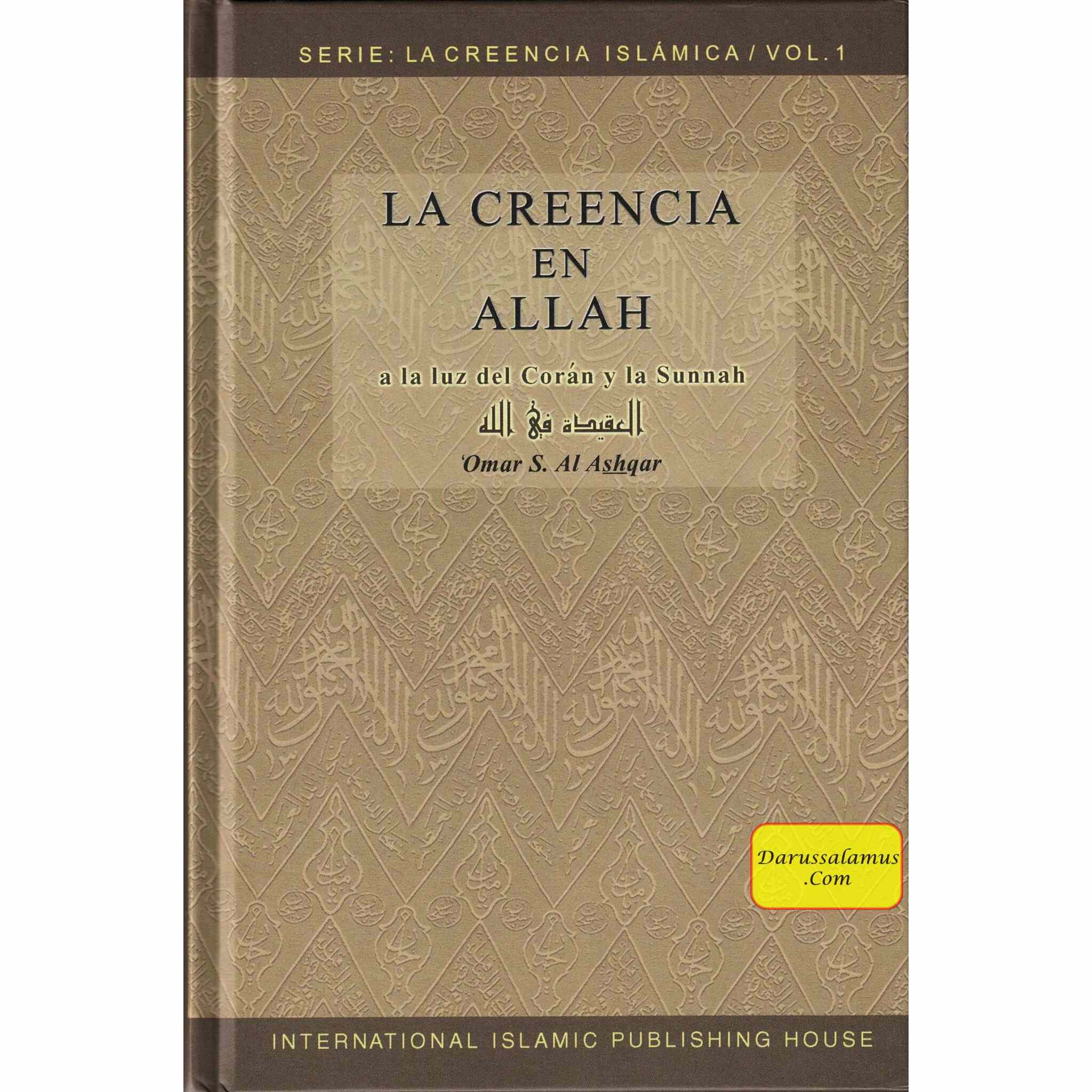 Spanish - La creencia en Allah - Serie: La Creencia Islámica - 1 BELIEF IN ALLAH By Umar Sulaiman al-Ashqar, Ph.D.、mySite、topwebapps