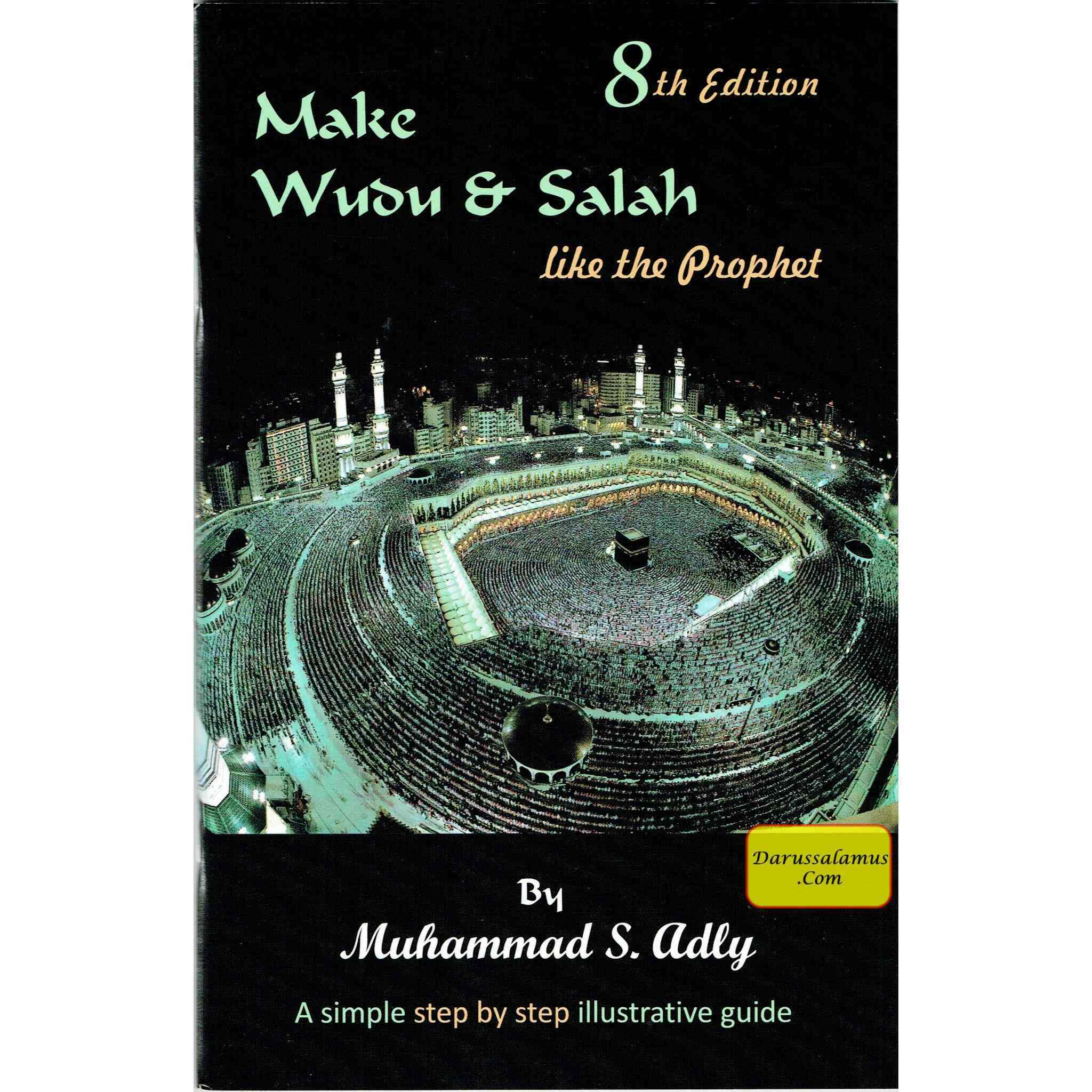 Make Wudu & Salah Like the Prophet By Shaykh Muhammad Adly、mySite、topwebapps