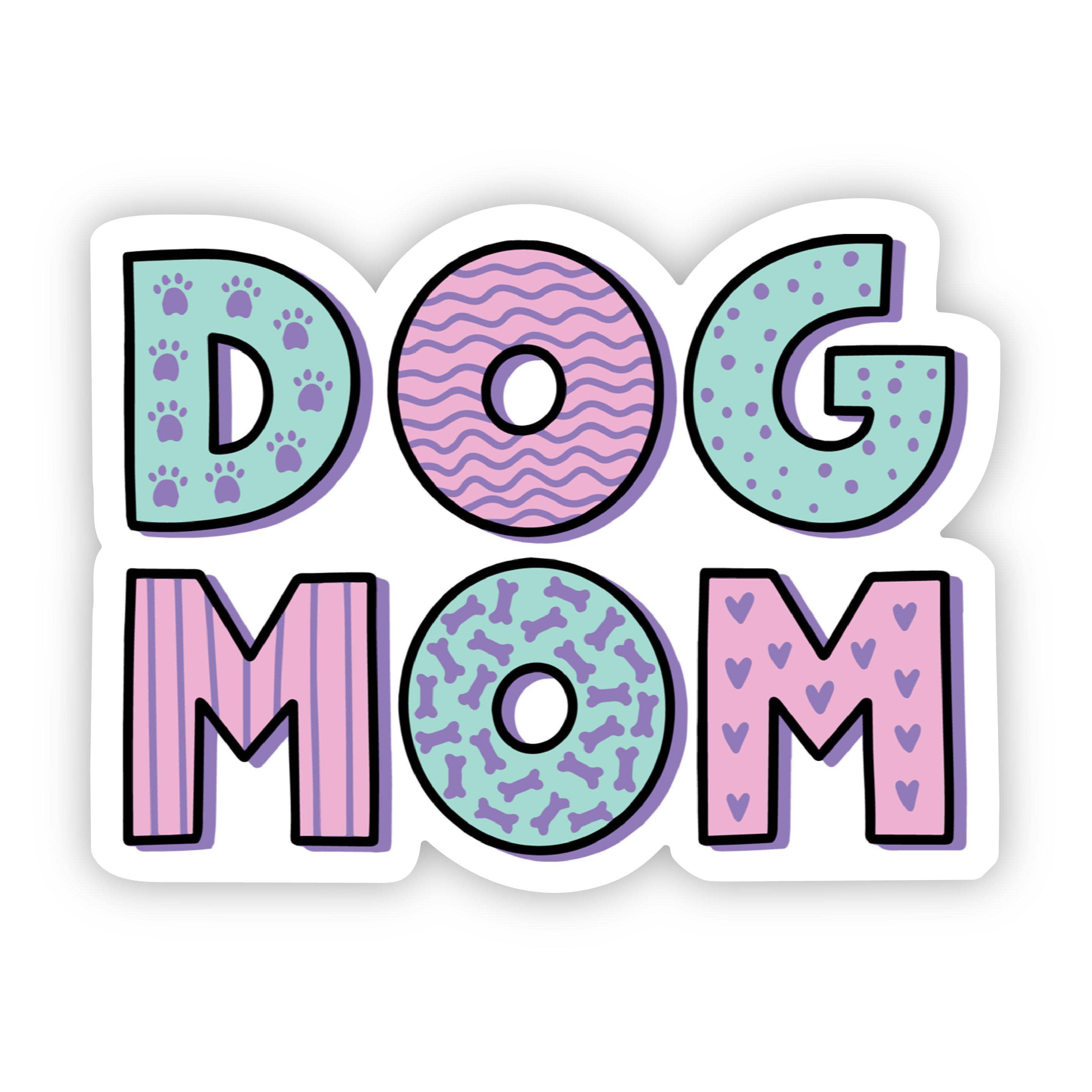  Dog Mom Green and Pink Sticker、mySite、elrpsem3k