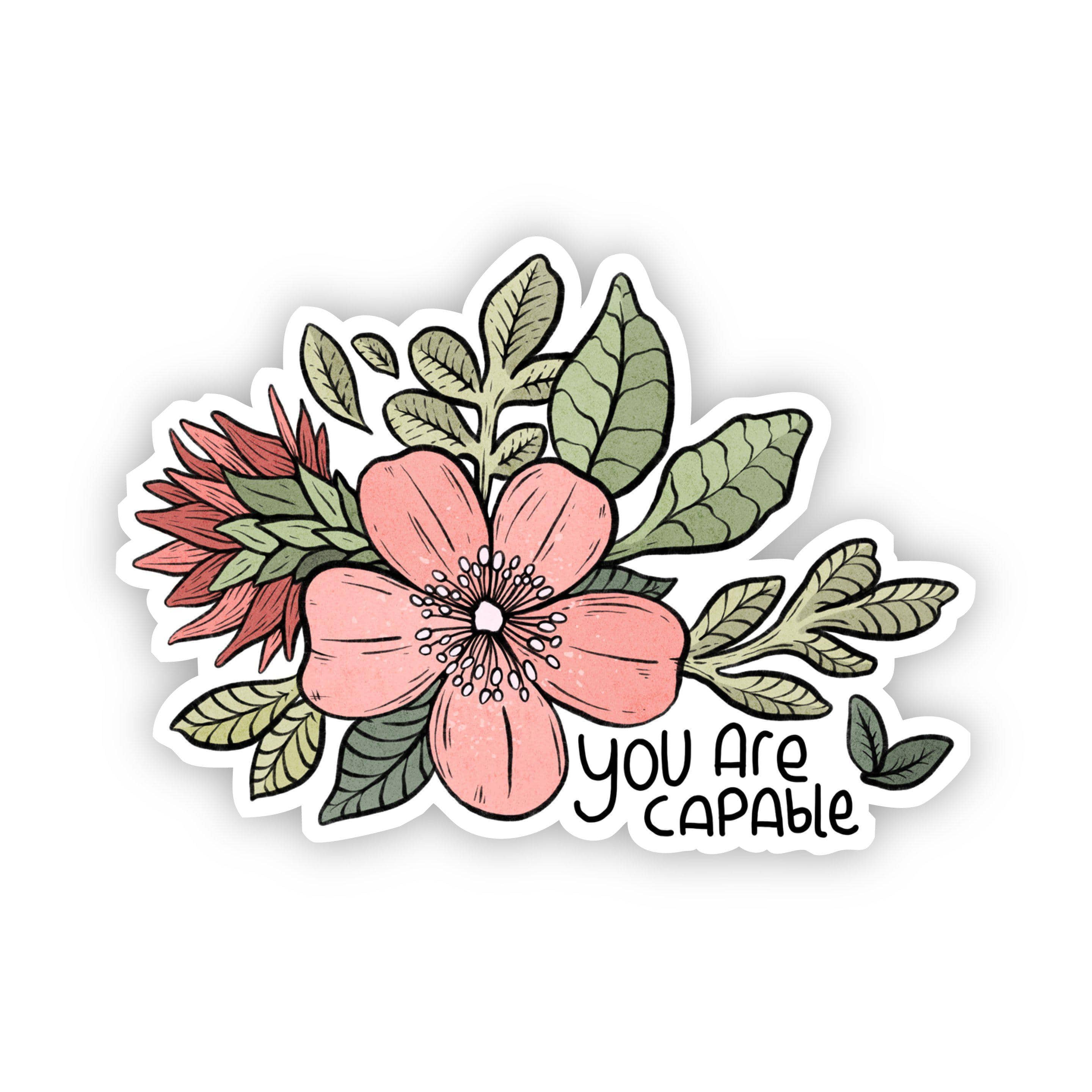  You are Capable Pink Flower Sticker、mySite、elrpsem3k