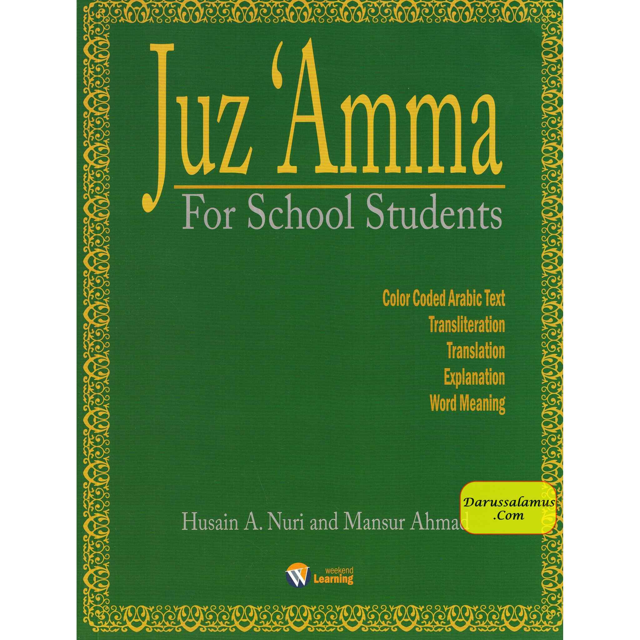 Juz Amma for School Students (Weekend Learning Series) By Husain A.Nauri and Mansur Ahmad、mySite、topwebapps