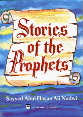 Stories of the Prophets by Sayyed A. Nadwi、mySite、topwebapps