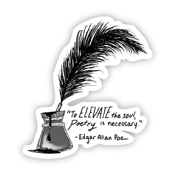  To elevate the soul, poetry is necesary quill in ink (Edgar Allan Poe Sticker)、mySite、elrpsem3k