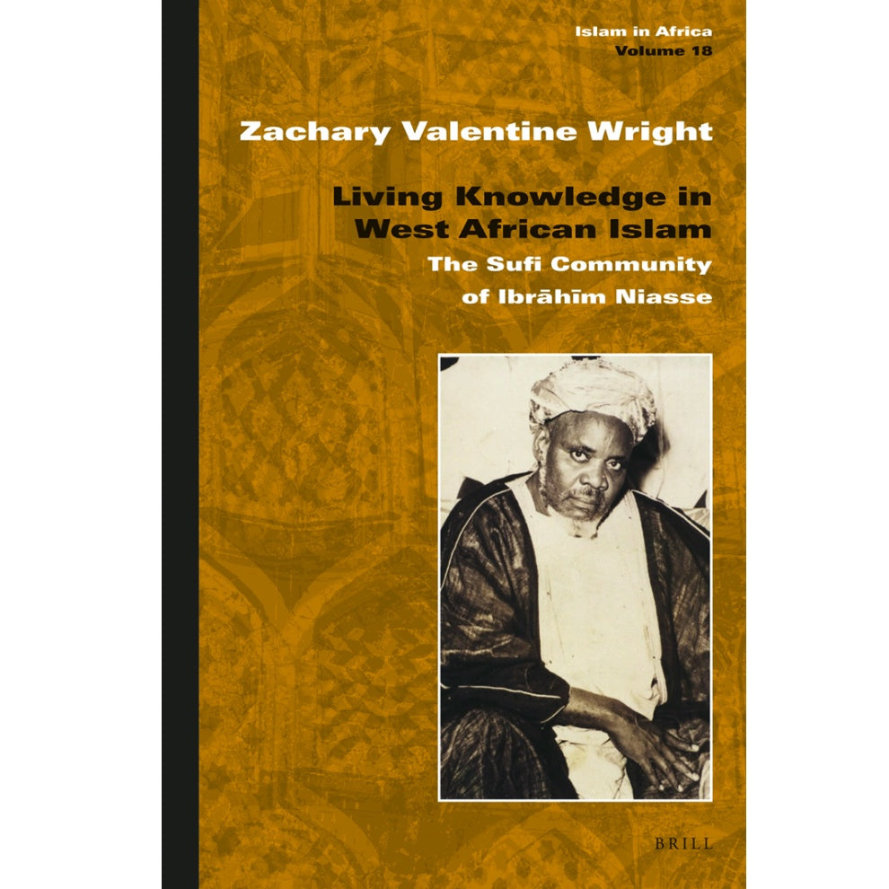 Living Knowledge in West African Islam: The Sufi Community of Ibrahim Niasse、mySite、topwebapps