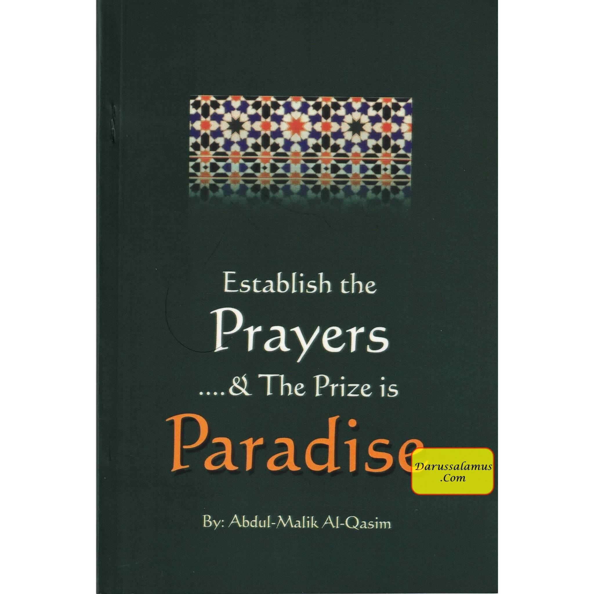 Establish the Prayers and The Prize is Paradise By Abdul-Malik Al-Qasim、mySite、topwebapps