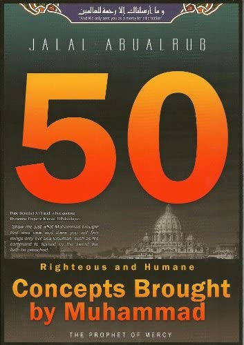 50 Righteous and Humane Concepts Brought by Muhammad By Jalal Abualrub、mySite、topwebapps