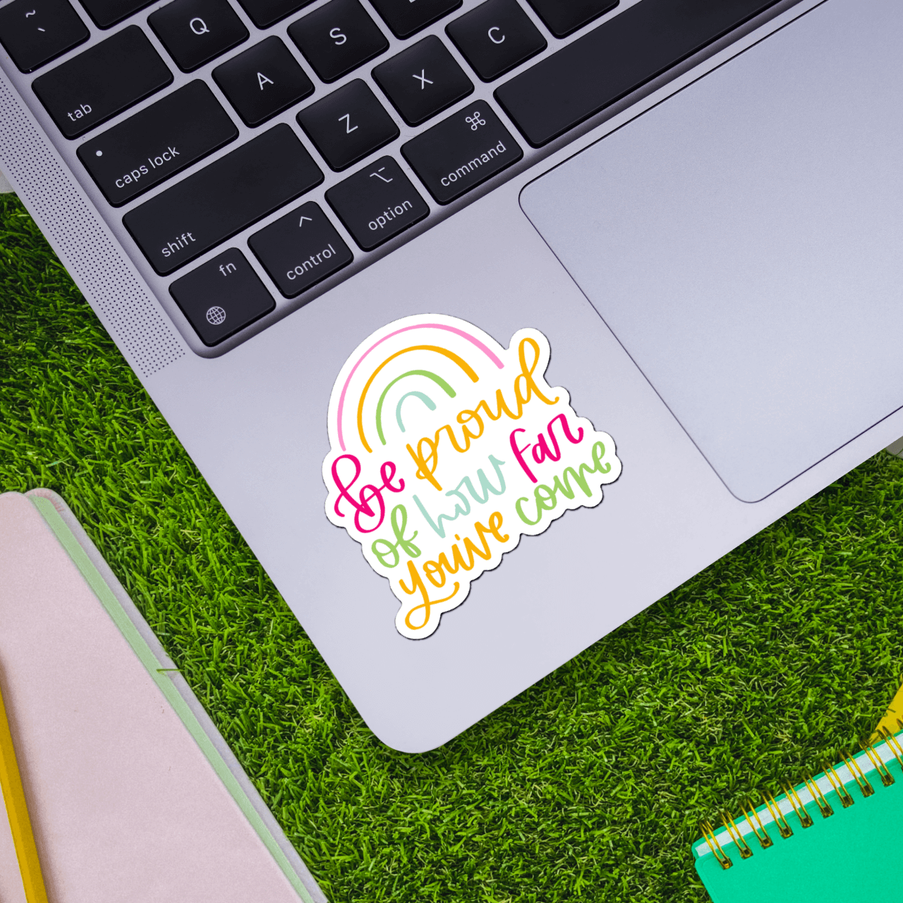  Be Proud of How Far You've Come Sticker、mySite、elrpsem3k