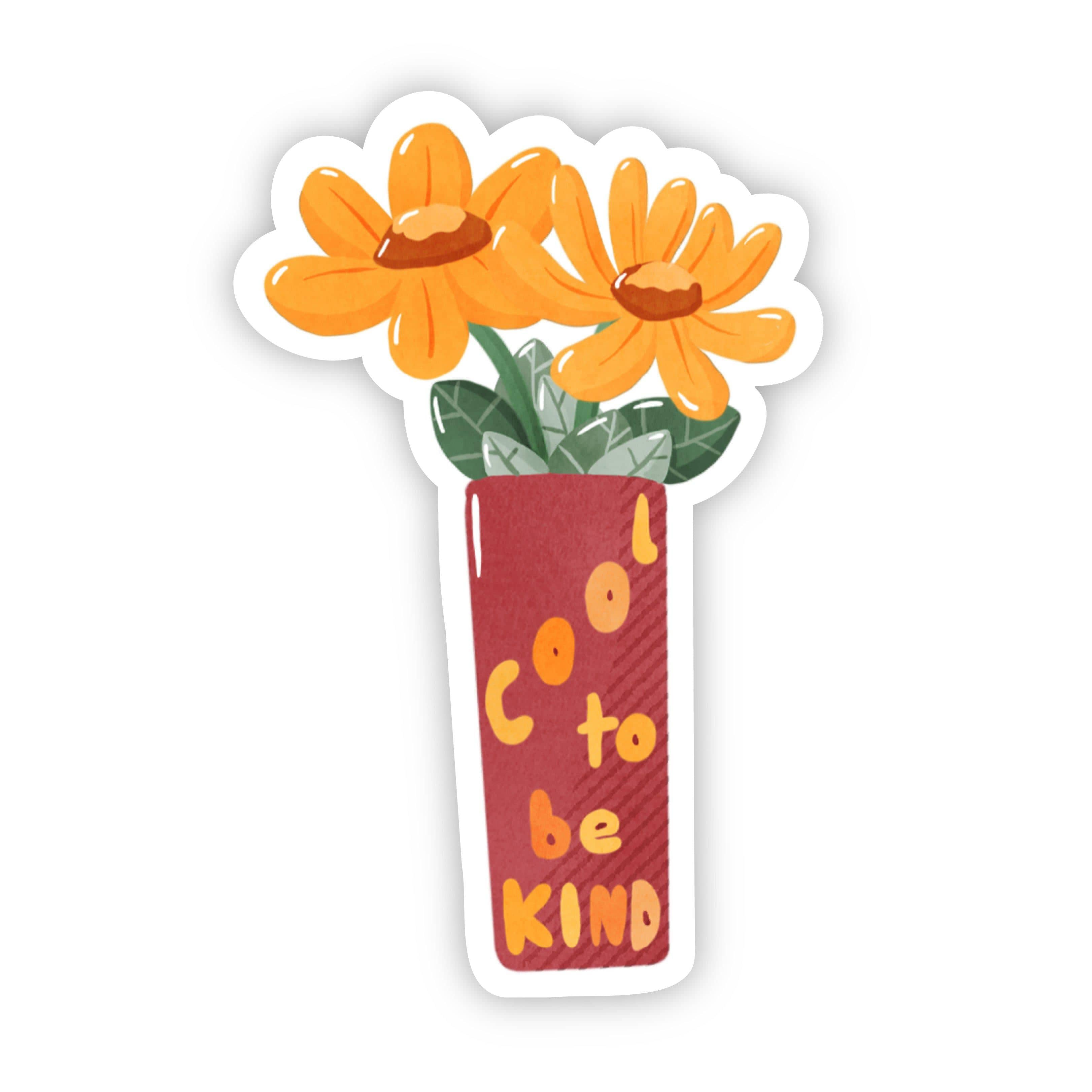  Cool to be Kind Sunflower Sticker、mySite、elrpsem3k