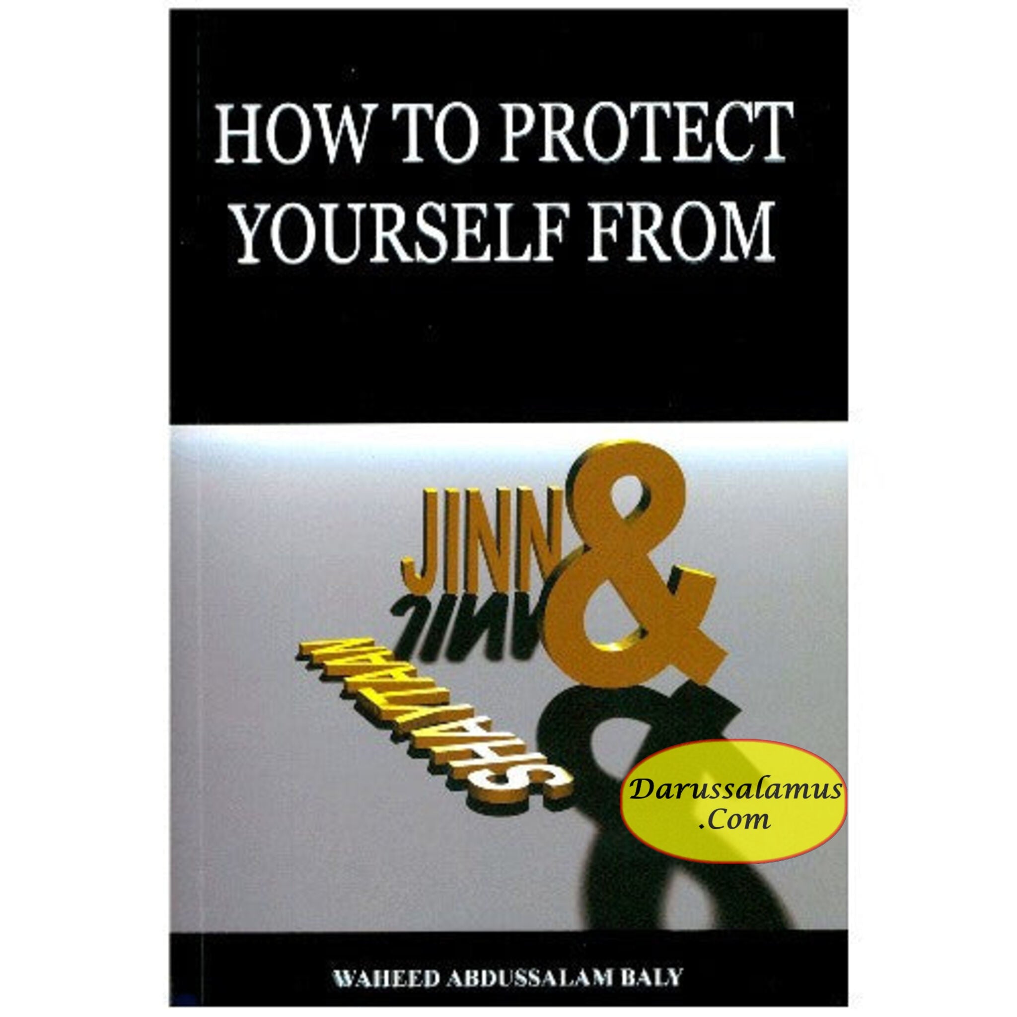 How To Protect Yourself From Jinn & Shaytaan With 2 Audio CDs By Waheed Abdussalama Baly、mySite、topwebapps