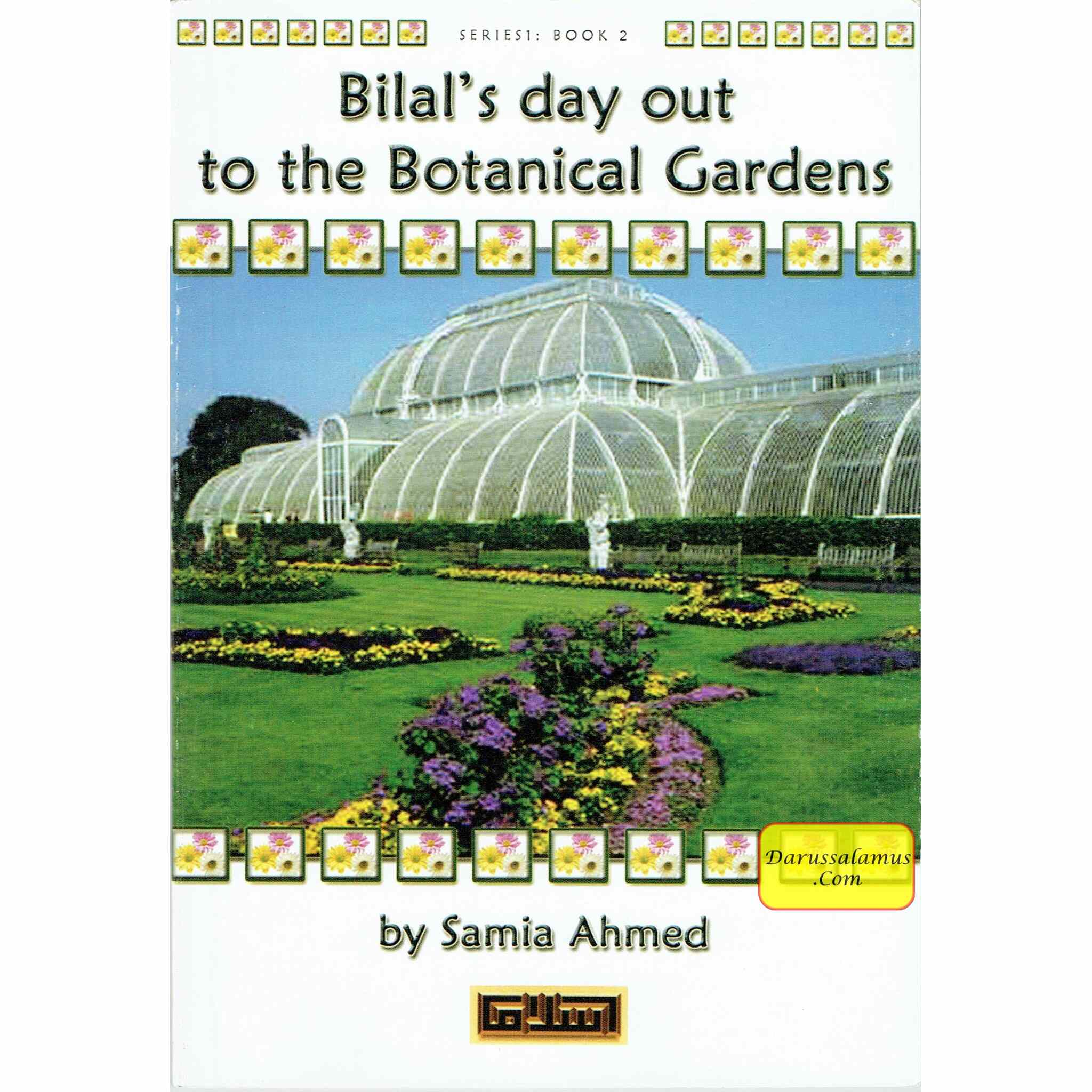 Bilal's Day Out to the Botanical Gardens By Samia Ahmed、mySite、topwebapps