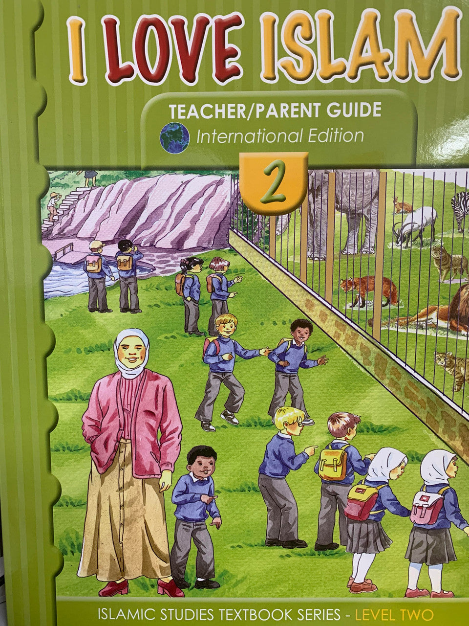 I Love Islam Teacher/Parent Guide: Level 2 (International edition)、mySite、topwebapps