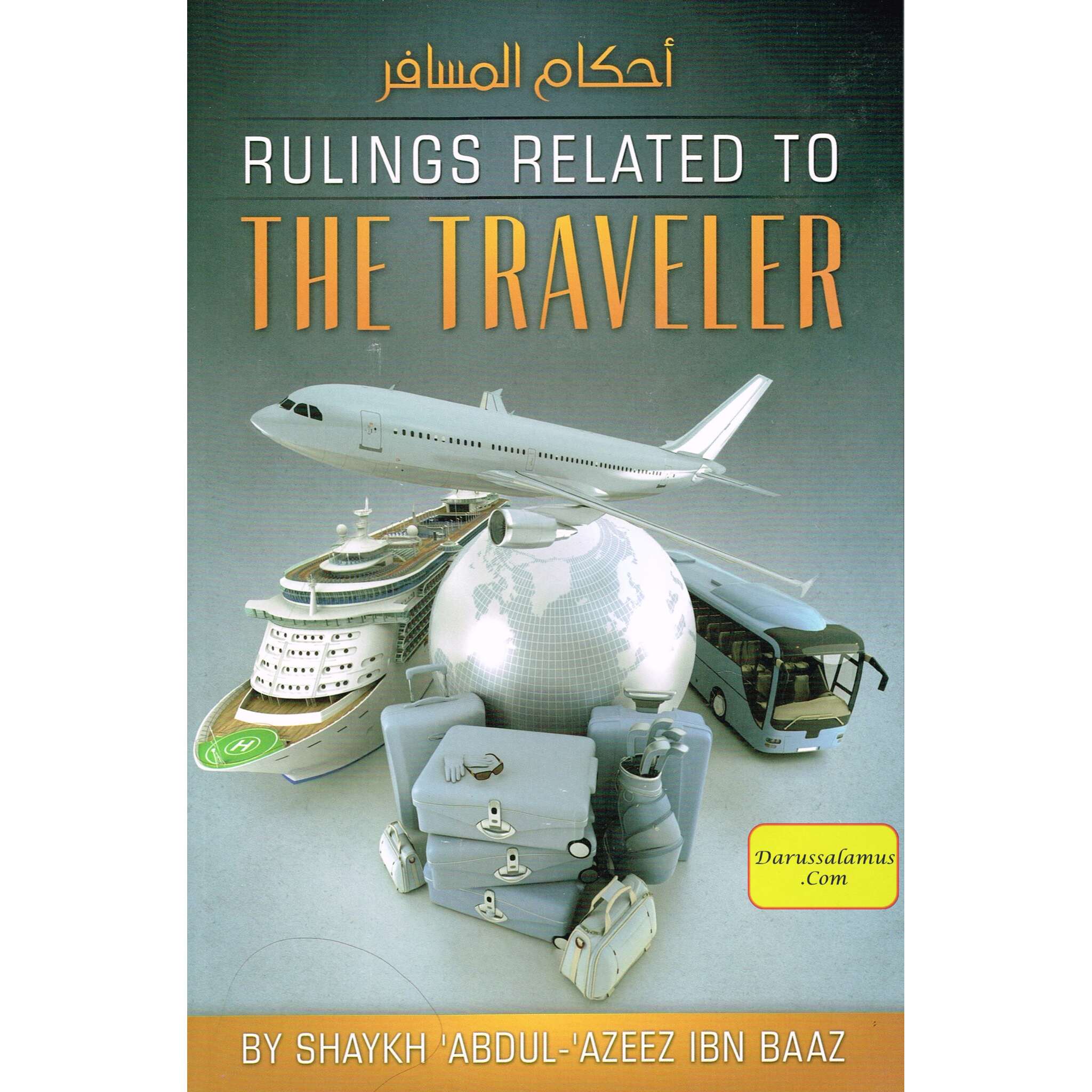 Rulings Related To The Traveler By Shaykh Abdul Azeez Ibn Baaz、mySite、topwebapps