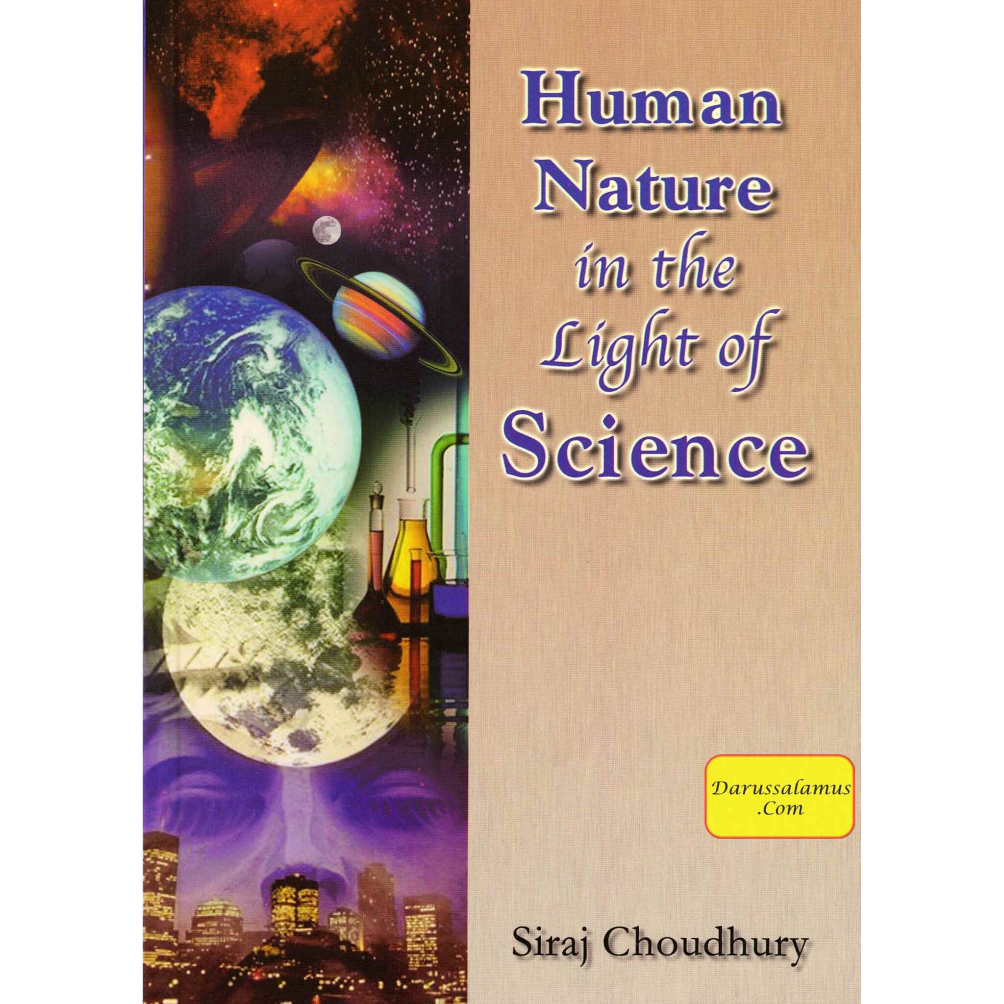 Human Nature in the Light of Science By Siraj Choudhury、mySite、topwebapps