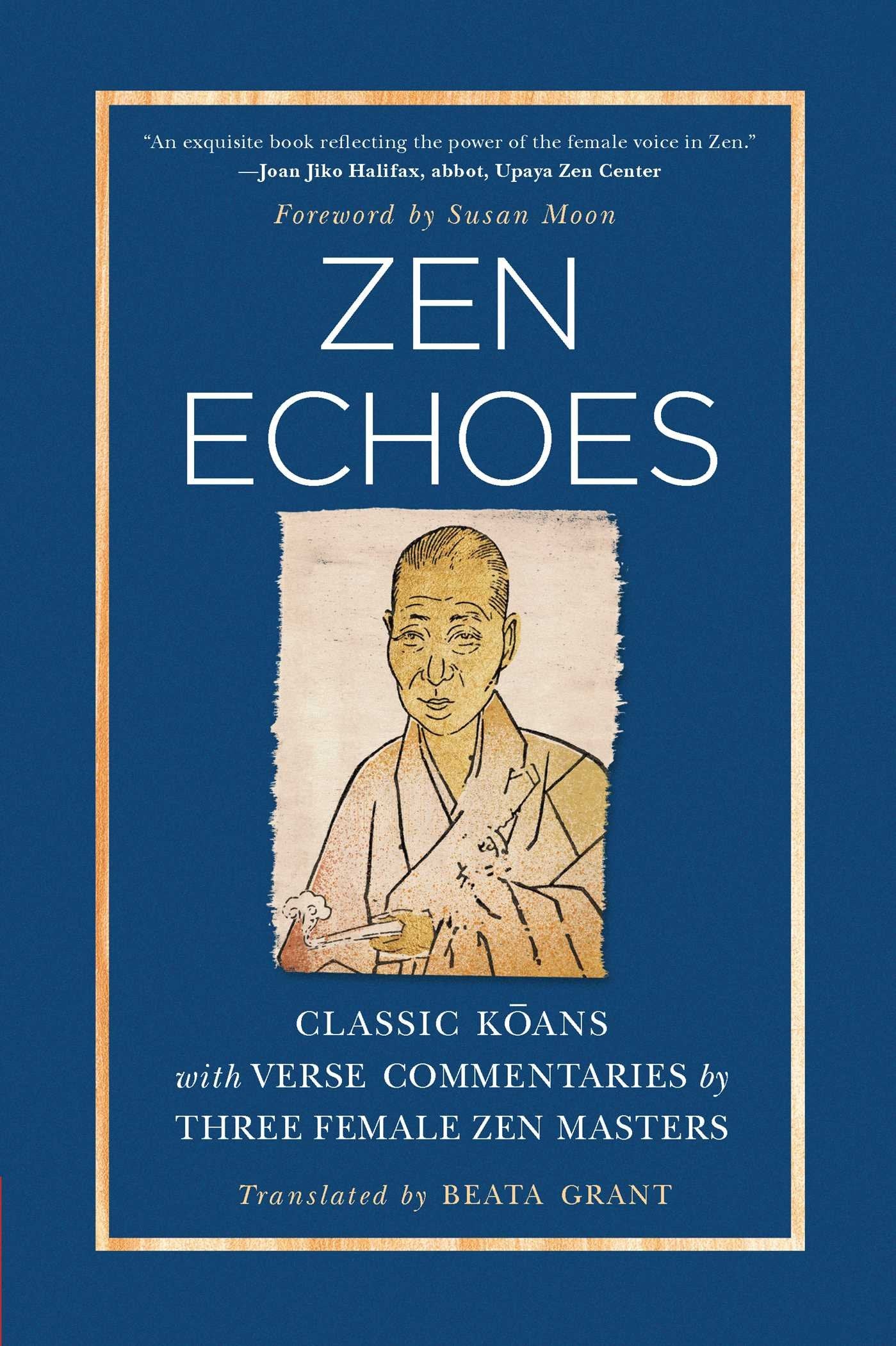 Zen Echoes: Classic Koans with Verse Commentaries by Three Female Chan Masters、mySite、topwebapps