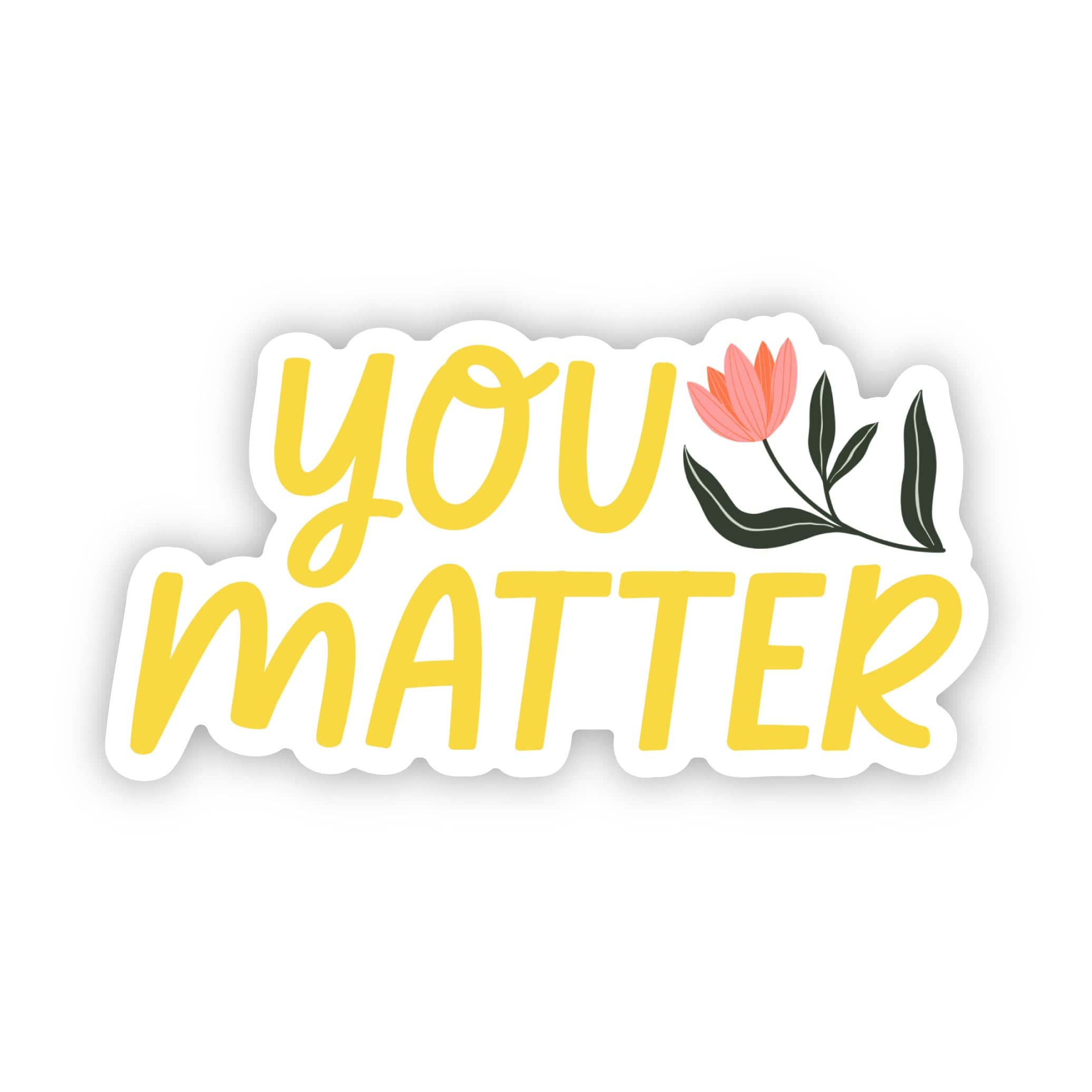  You matter sticker (yellow)、mySite、elrpsem3k