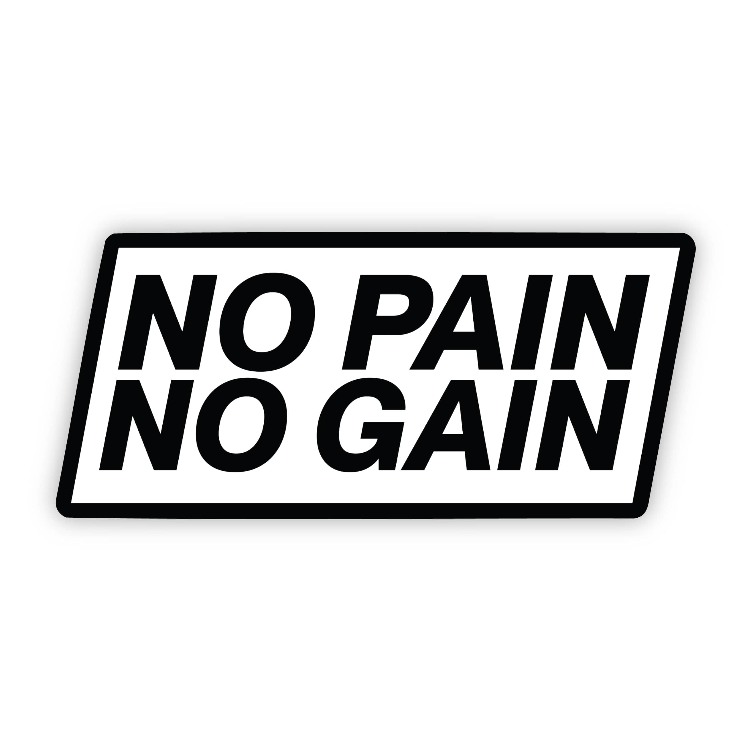  No Pain No Gain Sticker - Black and White、mySite、elrpsem3k