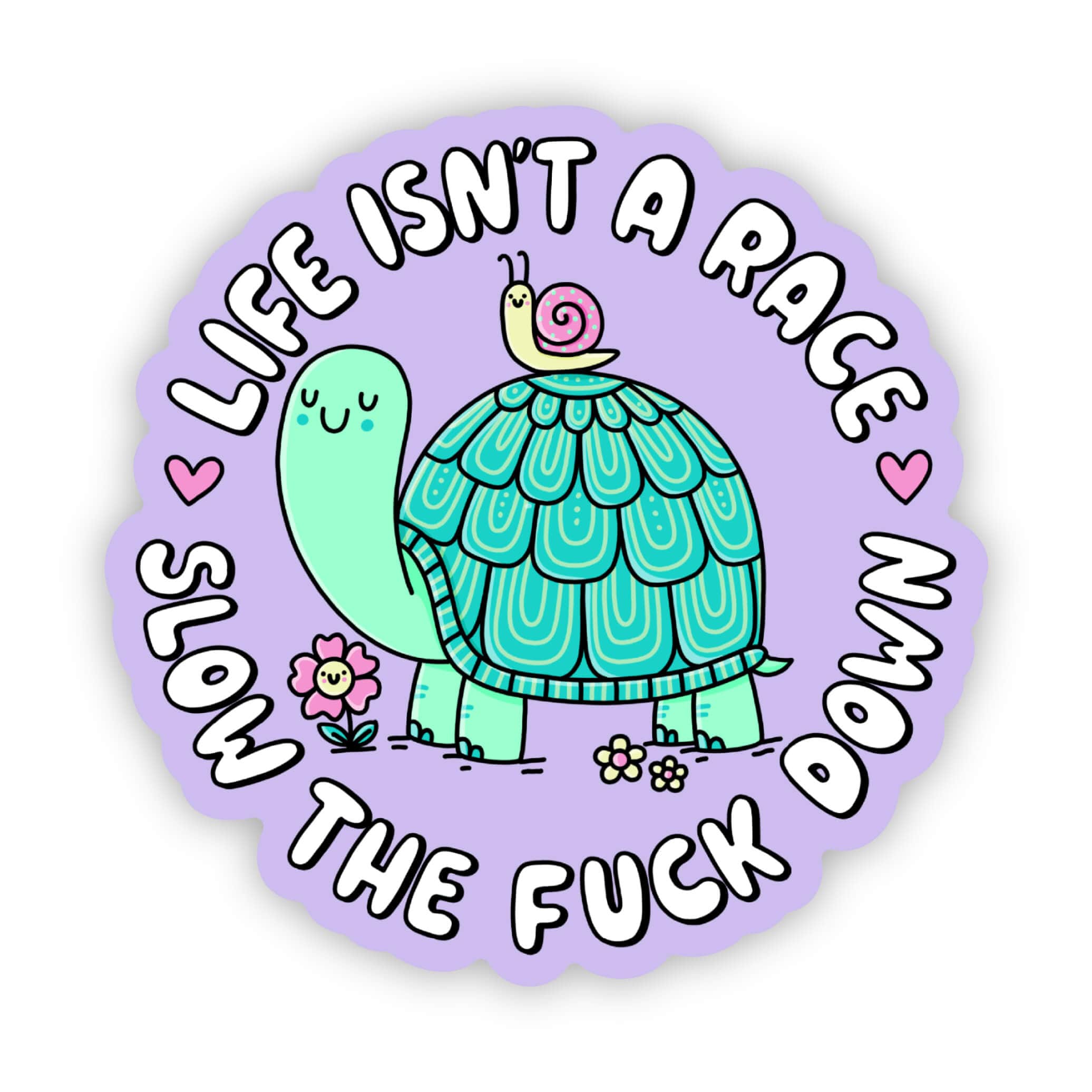  Life isn't a race. Slow the fuck down sticker、mySite、elrpsem3k