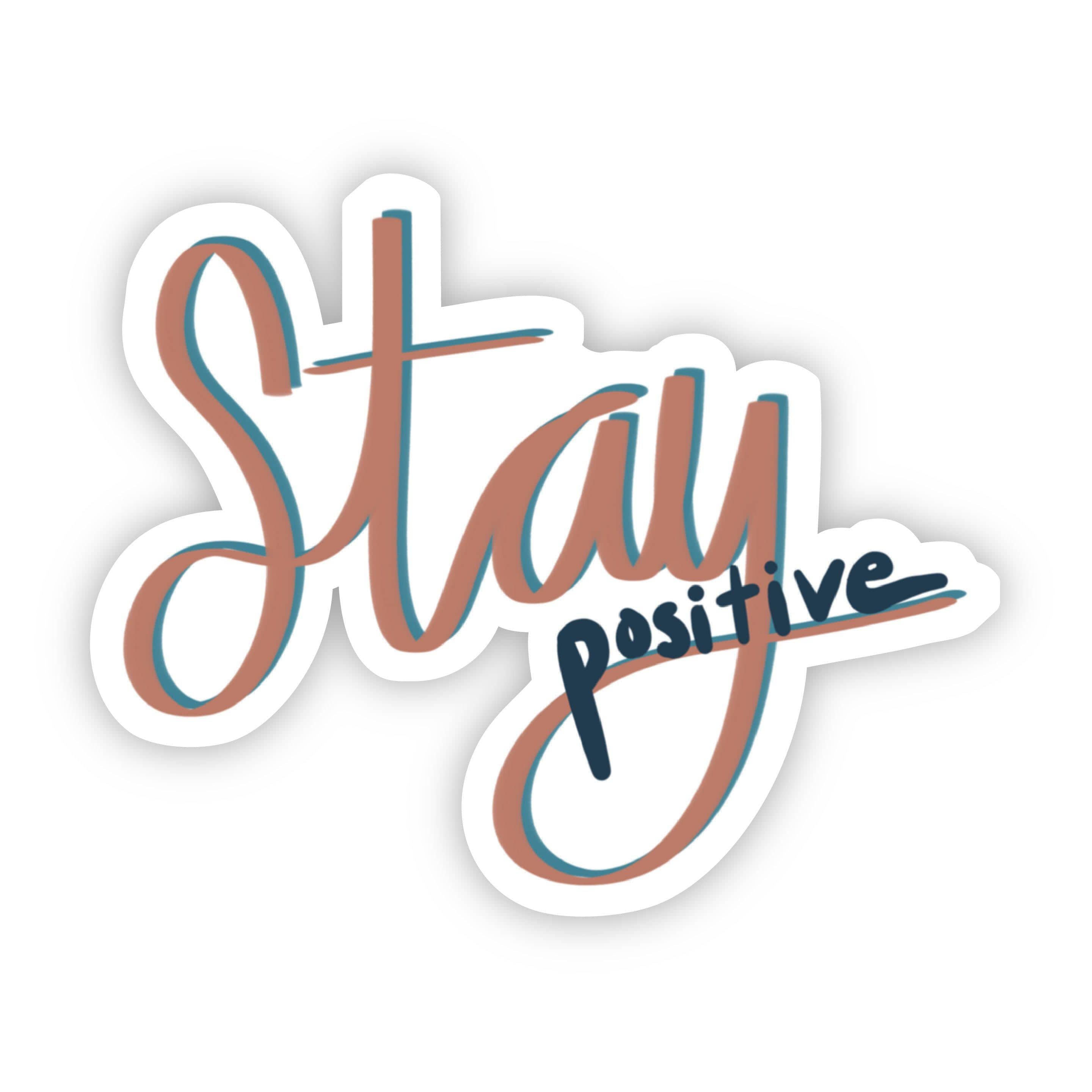  Stay Positive Cursive Lettering Sticker、mySite、elrpsem3k