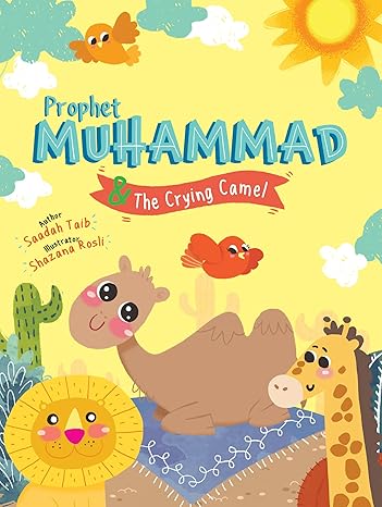 The Prophets of Islam - Prophet Muhammad & The Crying Camel、mySite、topwebapps